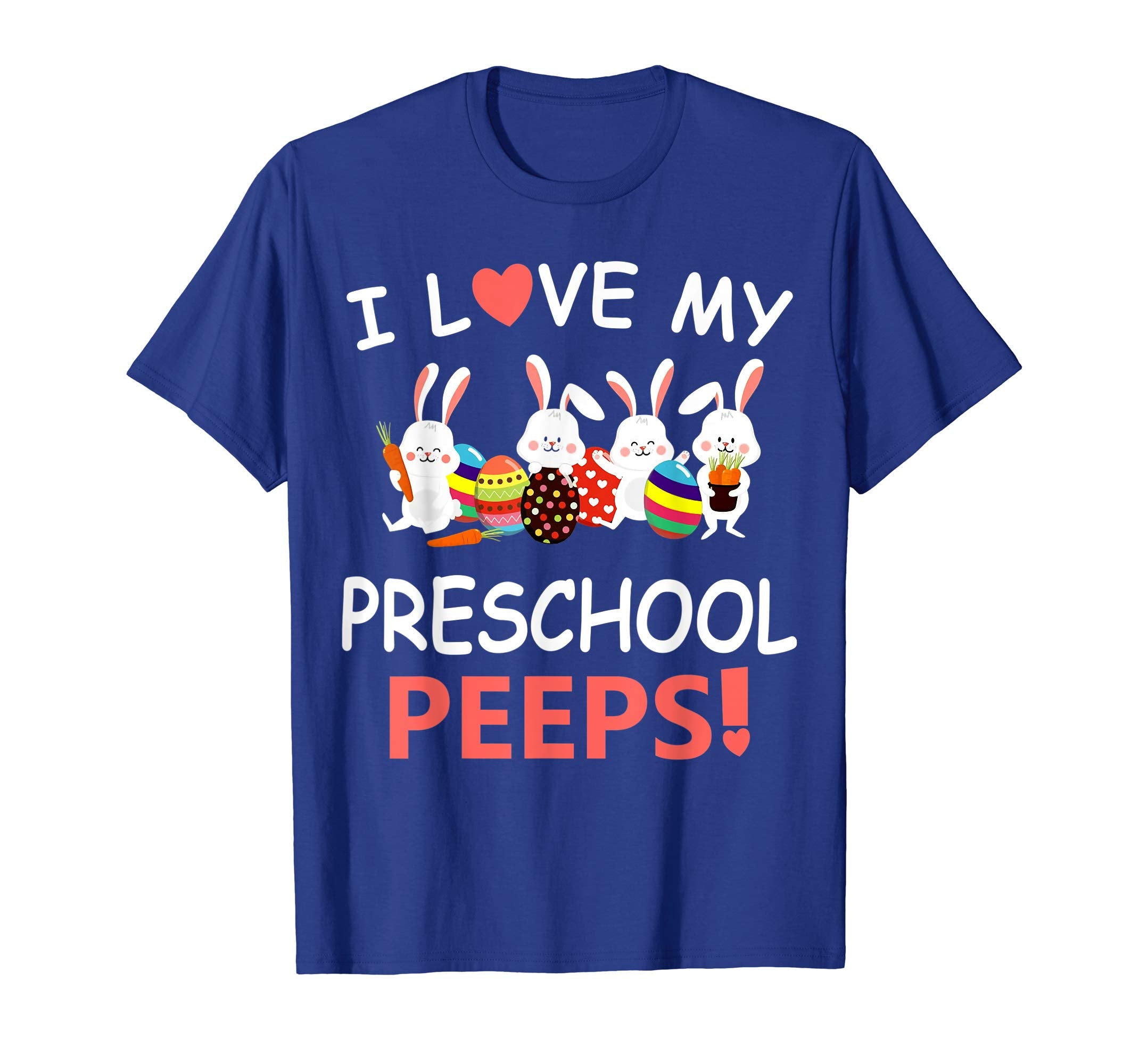 I Love My Preschool Peeps Bunnies Easter Teacher Shirt
