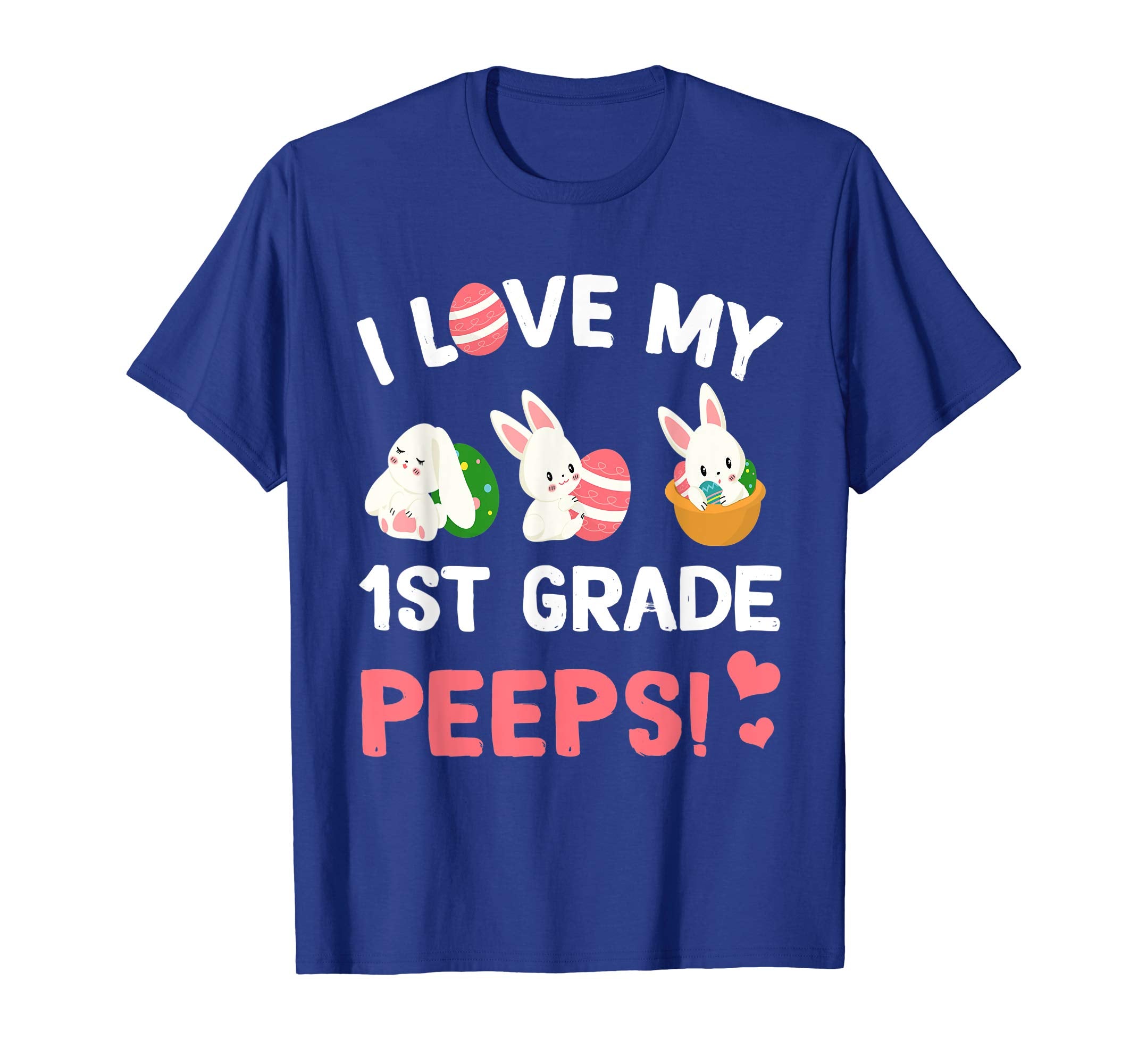 I Love My 1st Grade Peeps Bunnies Easter Teacher T-Shirt