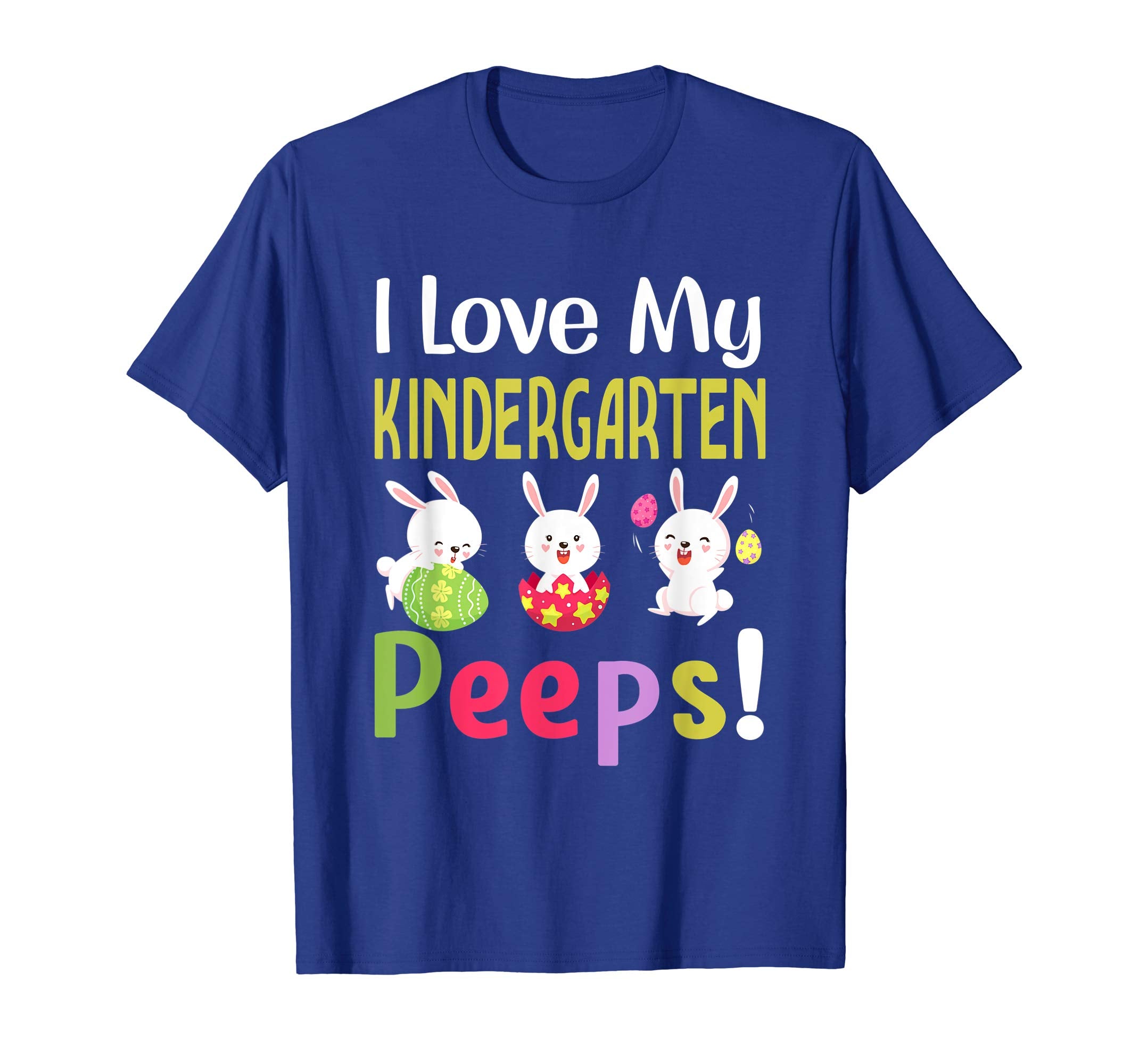 I Love My Kindergarten Peeps Happy Easter Teacher Tshirt