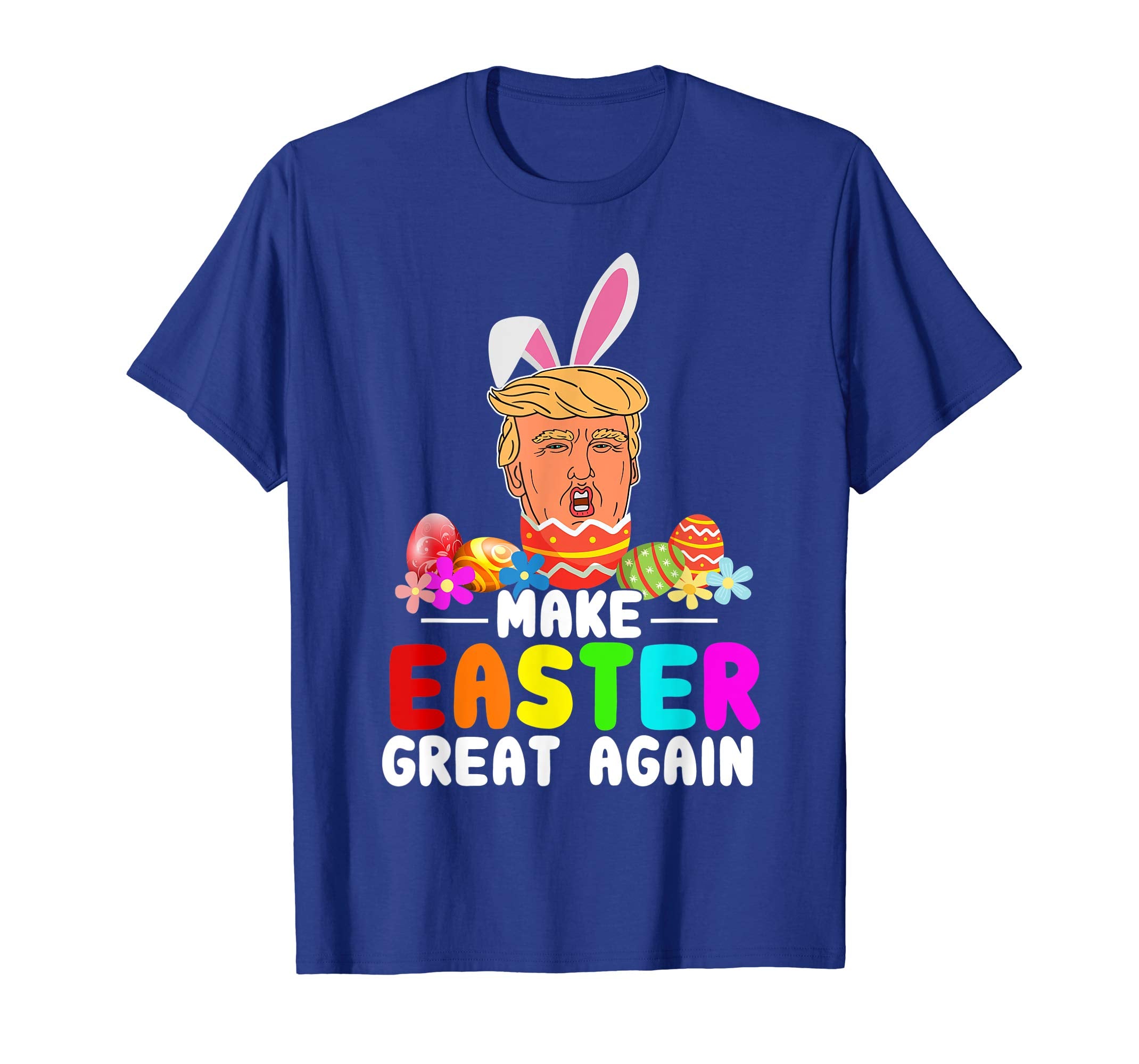 Funny Trump Make Easter Great Again T-Shirt Men Women Kids