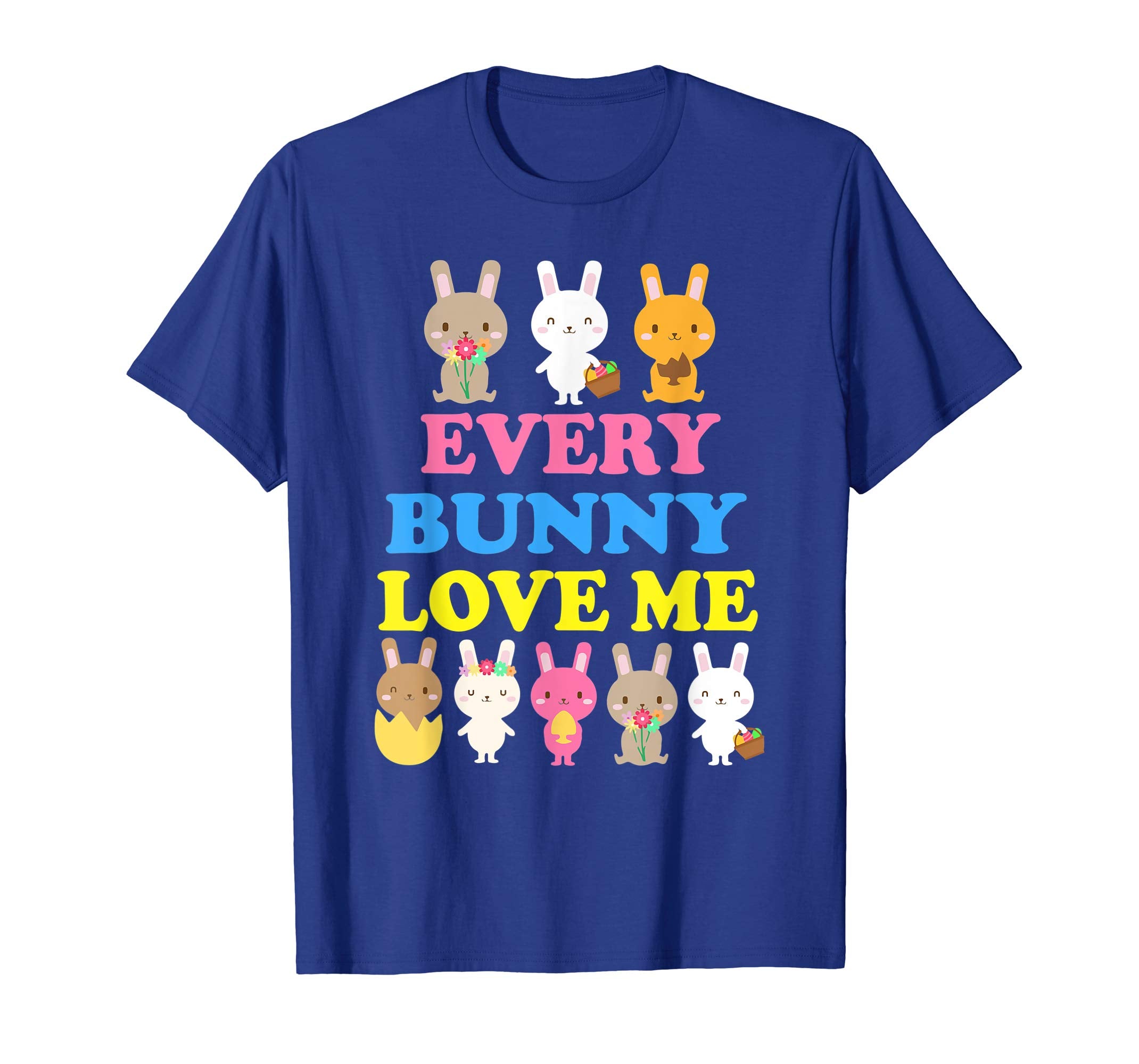 Bunnies Playing Easter Eggs Flower Every Bunny Love Me Shirt