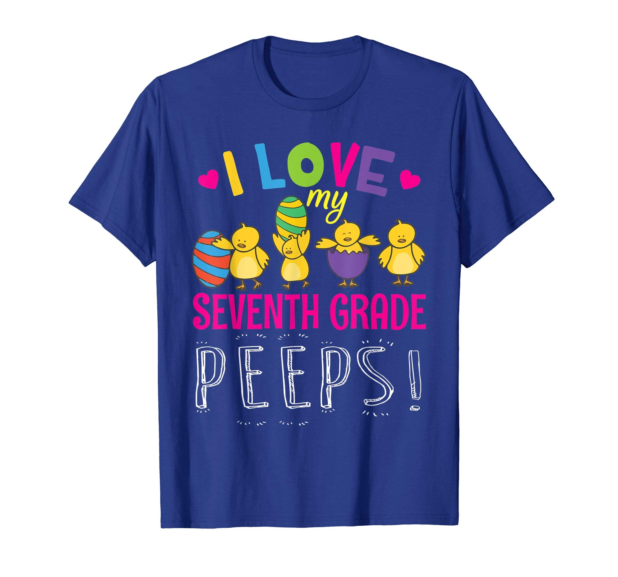 Heart Chicks Easter Eggs I Love My Seventh Grade Peeps Shirt