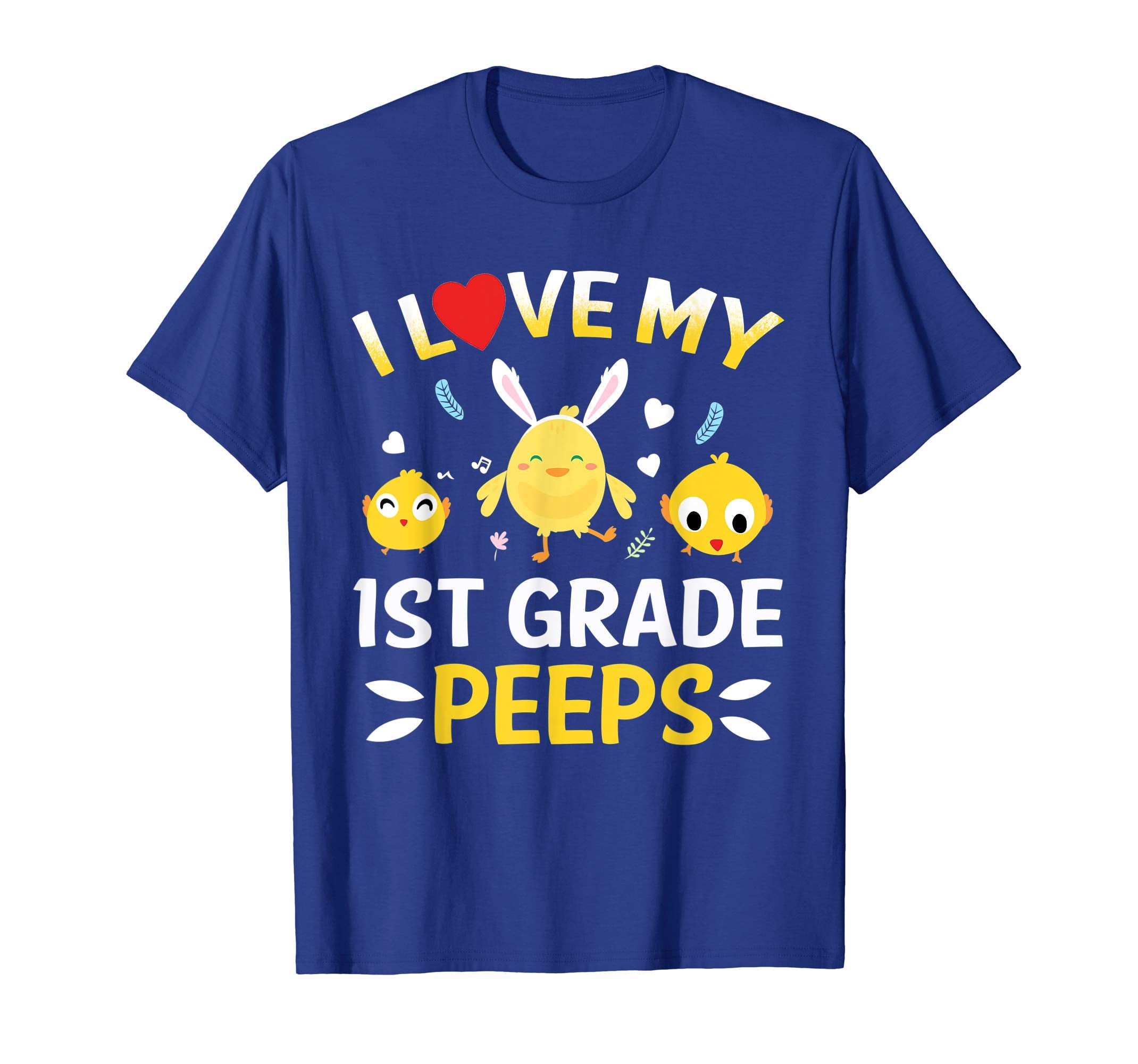 I Love My 1st Grade Peeps Bunnies Easter Teacher T-Shirt