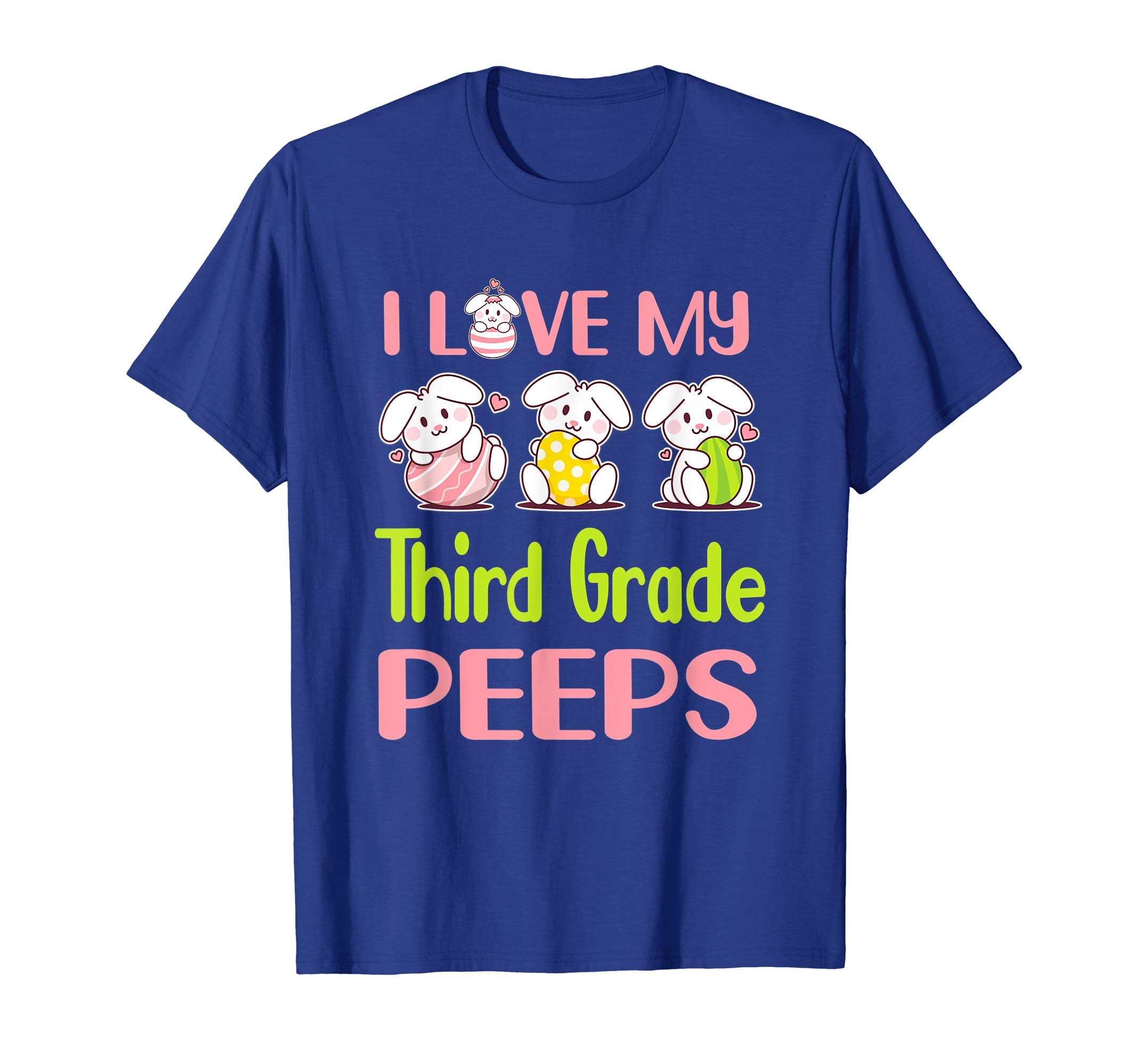 I Love My Third Grade Peeps Happy Easter Teacher Shirt