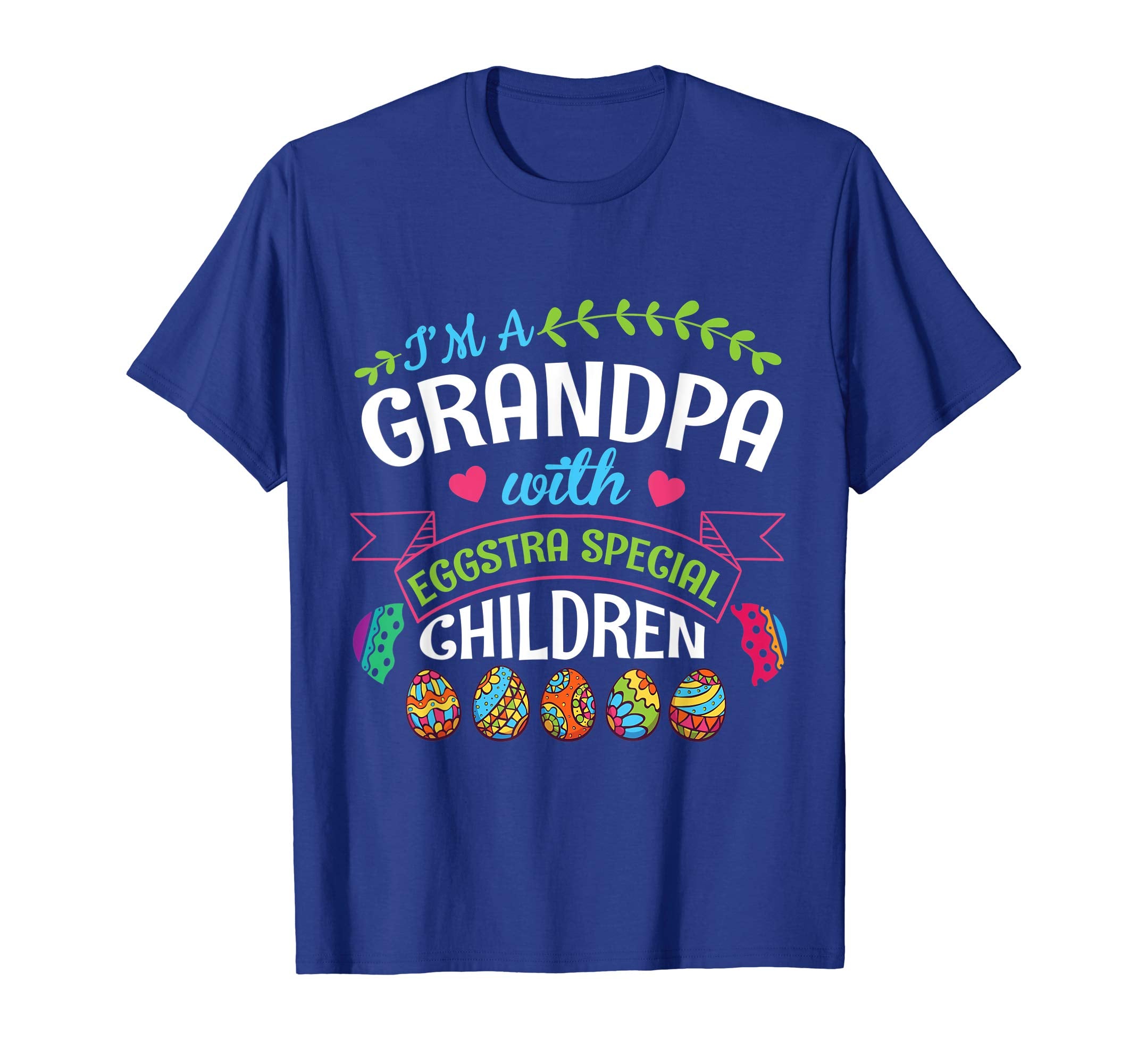 I'm A Grandpa With Eggstra Special Children Easter Shirt