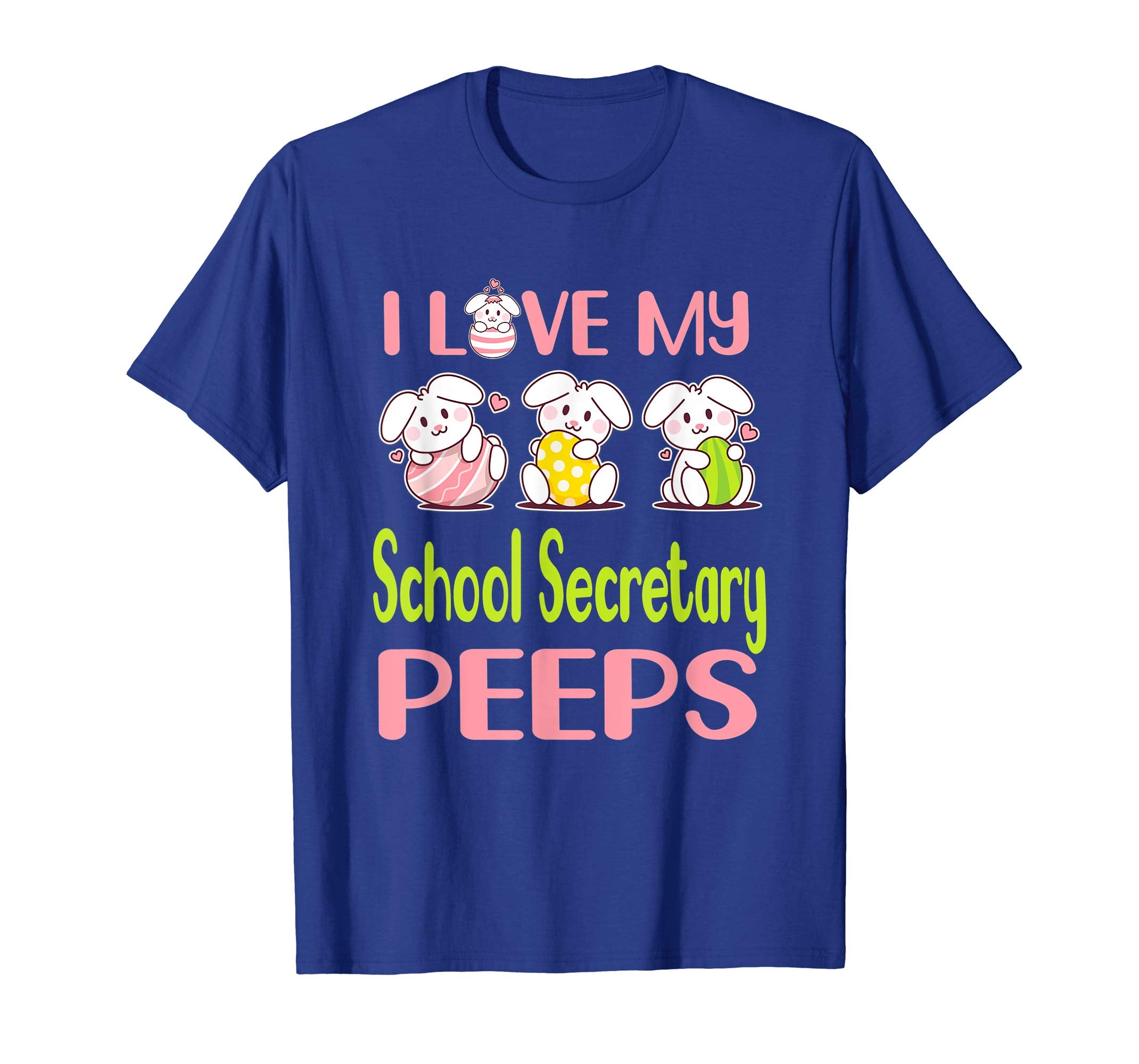 I Love My School Secretary Peeps Happy Easter Teacher Shirt