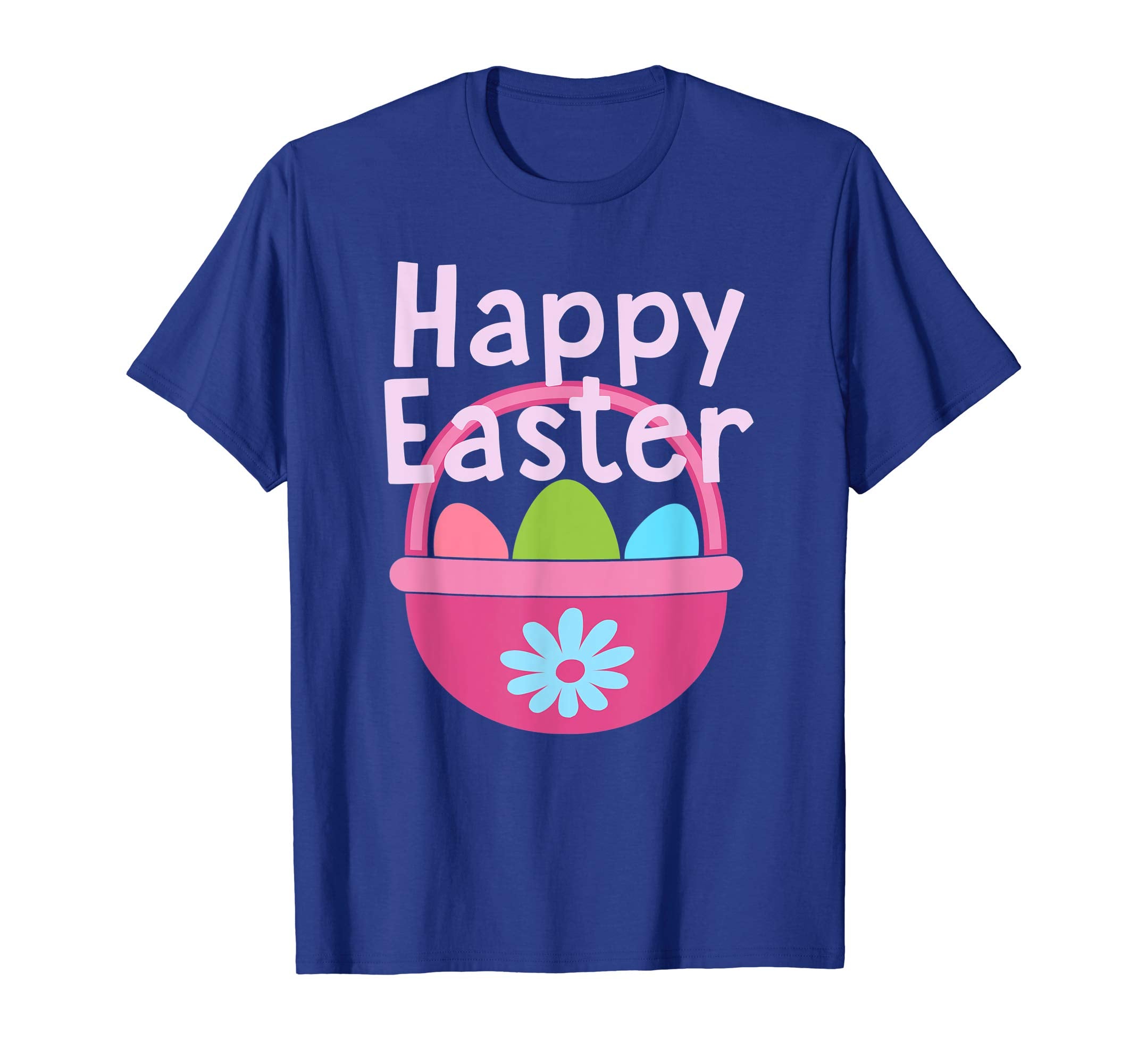 HAPPY EASTER Egg Basket Shirt Girls Kids Toddlers Women Gift