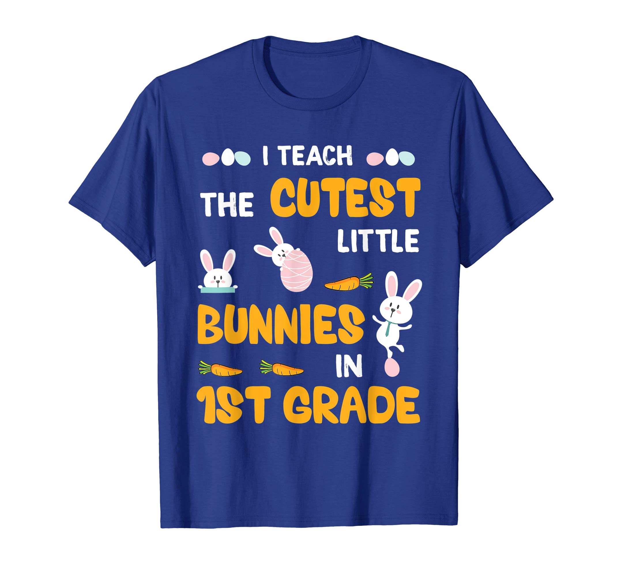 Easter 1st Grade Teacher Shirt Gift Easter Shirts For Women