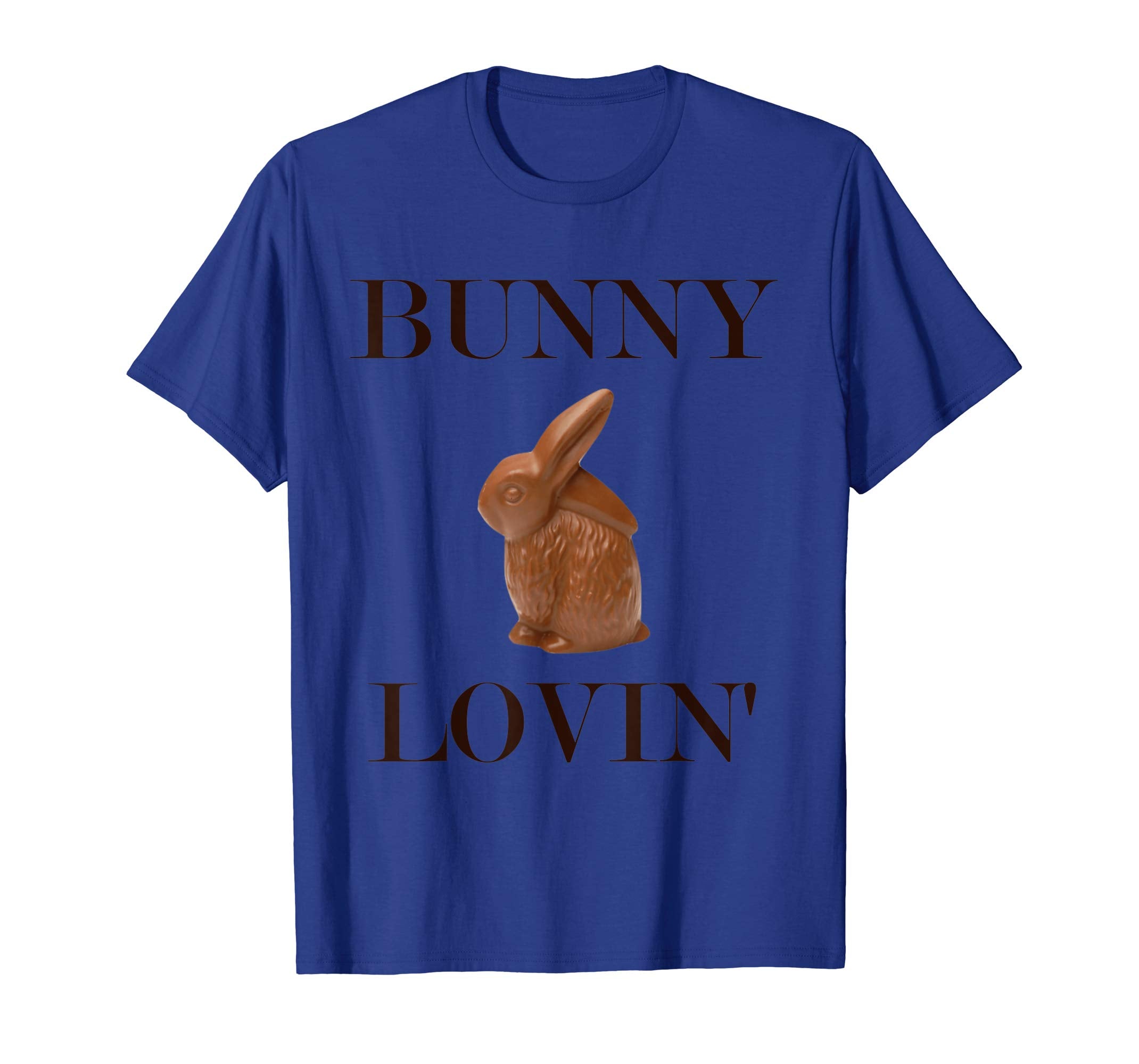Bunny Lovin' Tshirt | Funny Chocolate Easter Bunny Tee