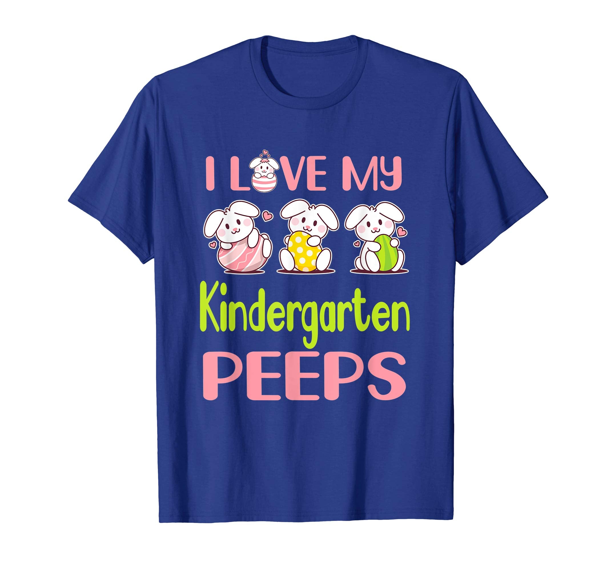 I Love My Kindergarten Peeps Happy Easter Teacher Shirt