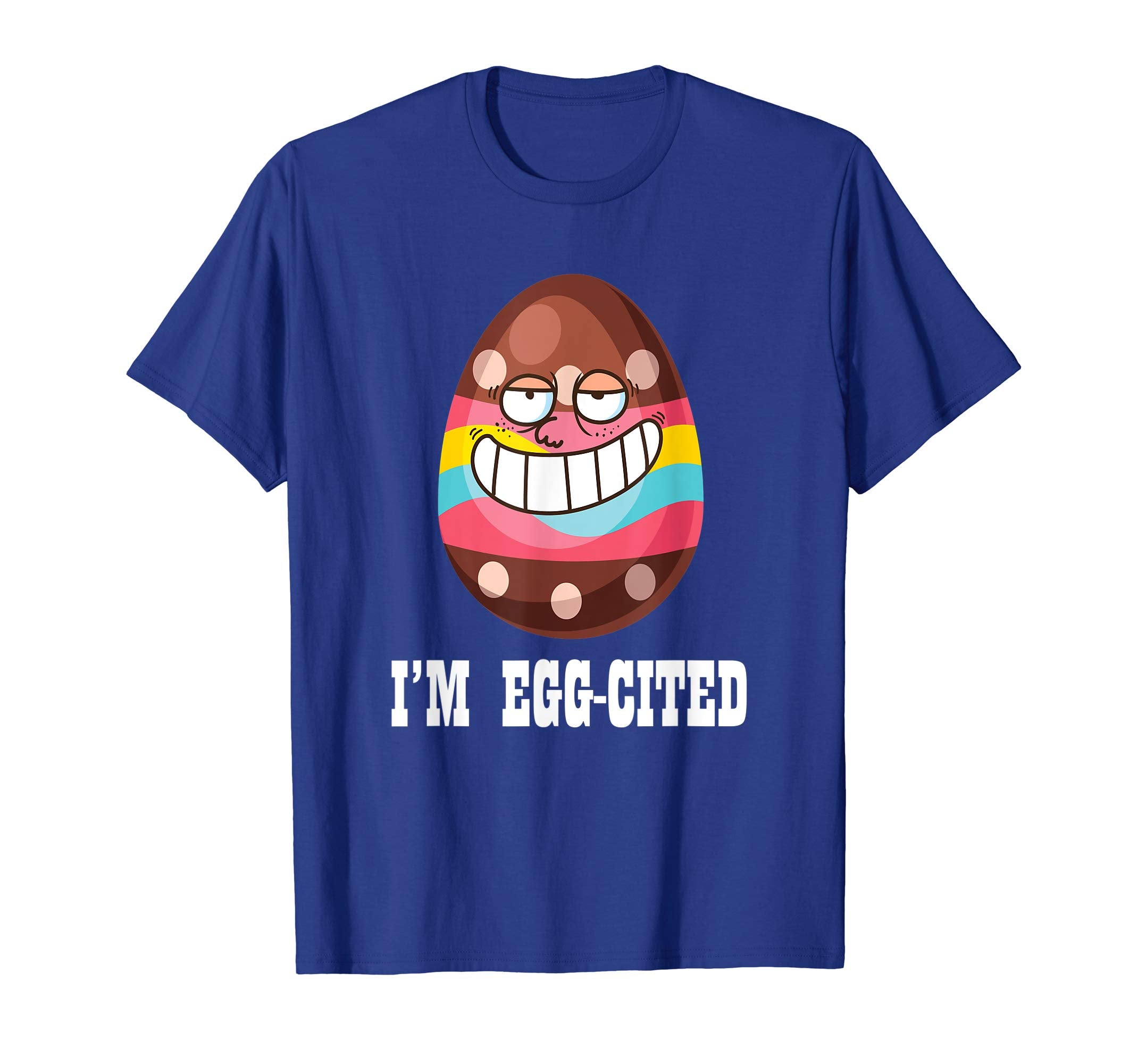 Funny Easter Egg I'm Egg-cited T-shirt Men Women