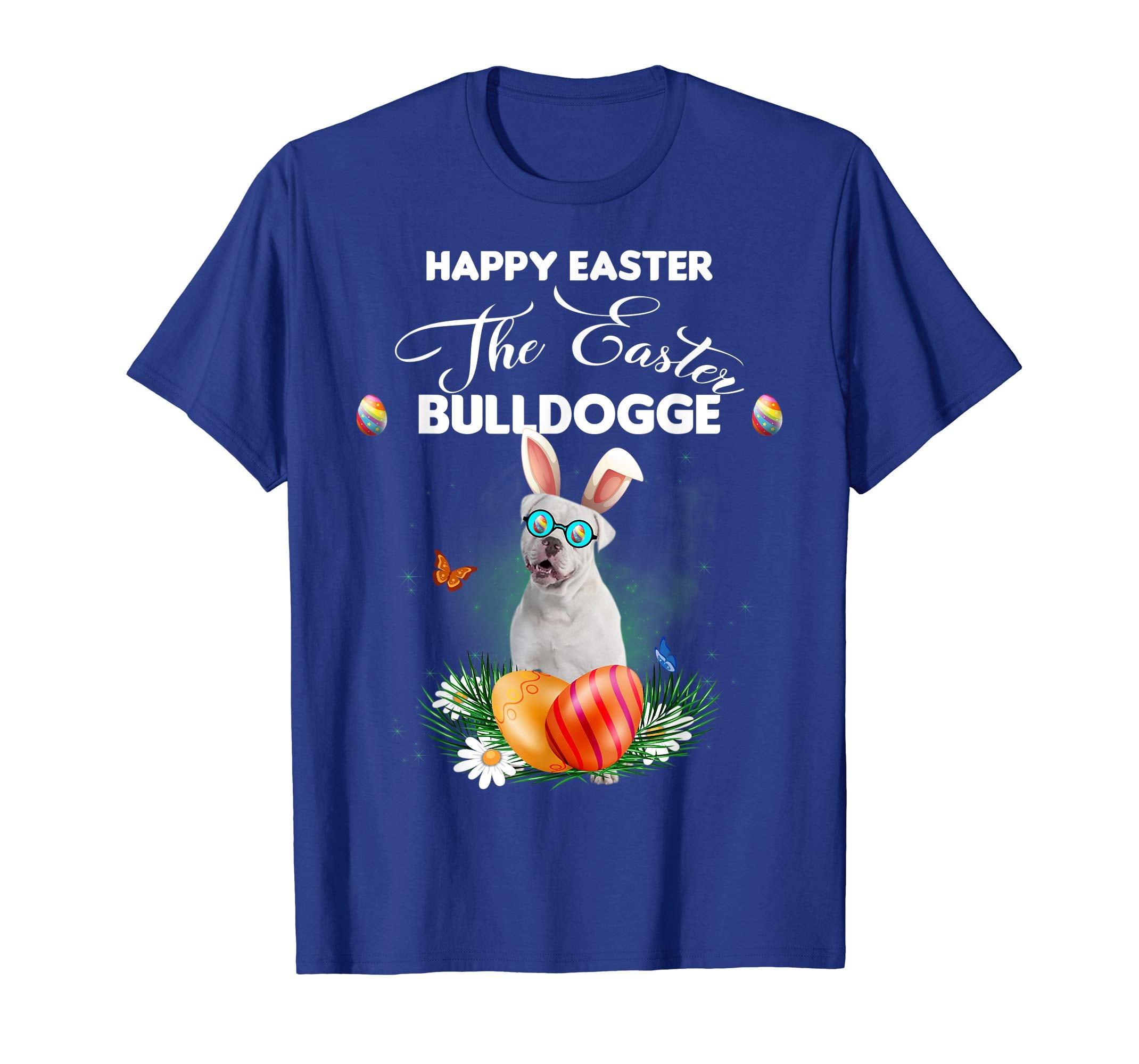 Bulldogge Dog Sunglass Bunny Happy Easter Day Tshirt