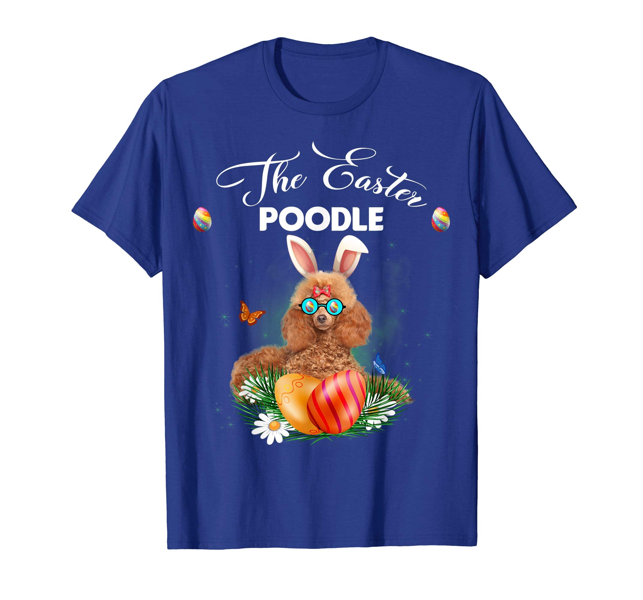 Poodle Bunny Easter Day Dog Gifts T-Shirt