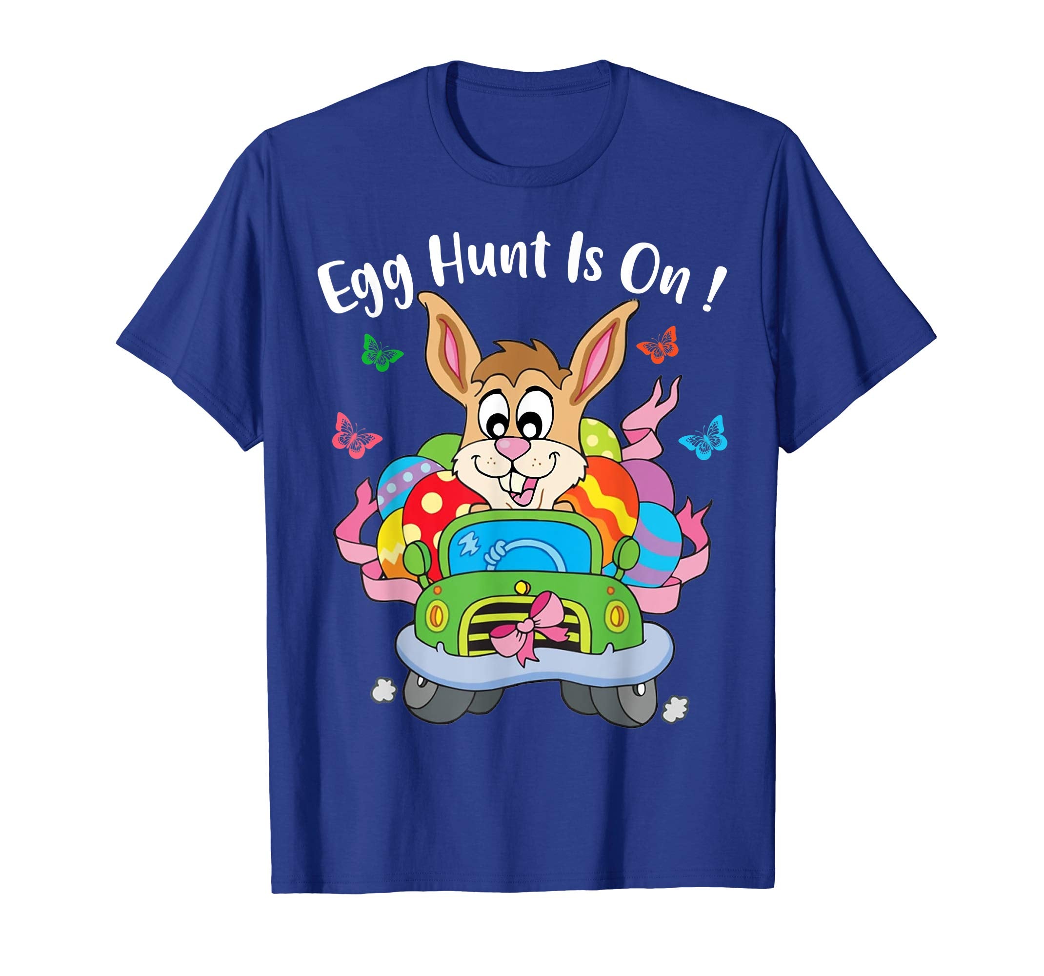 Egg Hunt Is ON ! Funny Easter Gift T-Shirt
