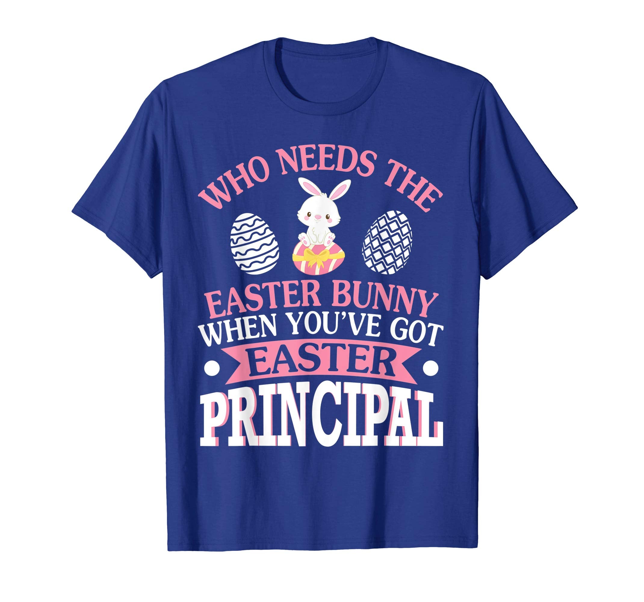 Who Needs The Easter Bunny When You've Got Easter Principal