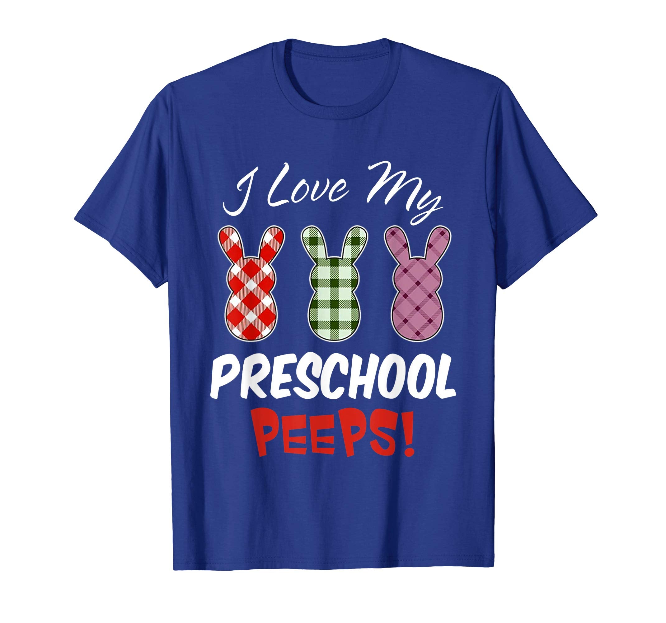 I Love My Preschool Peeps-Bunnies Easter Teacher TShirt