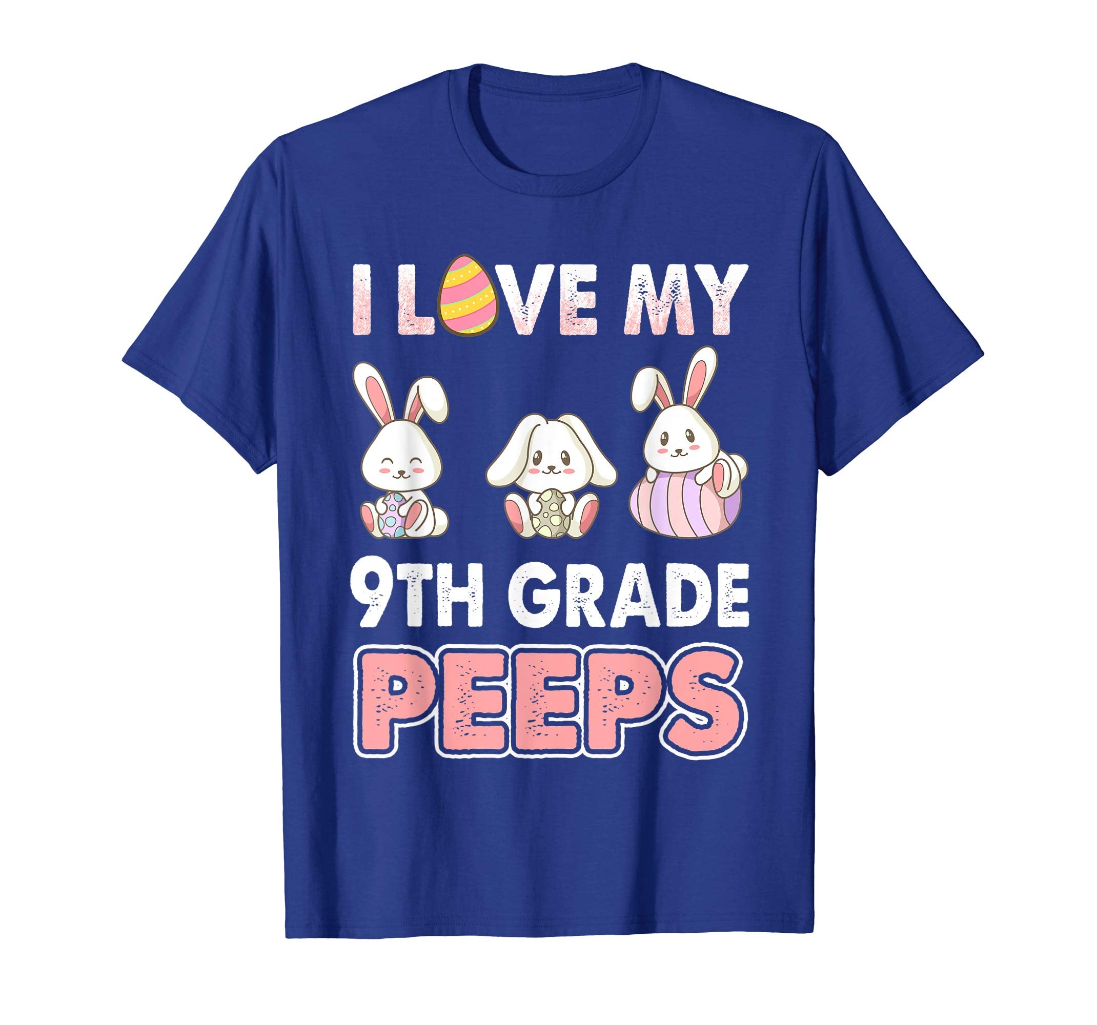 I Love My 9th Grade Peeps Easter Day T-Shirt