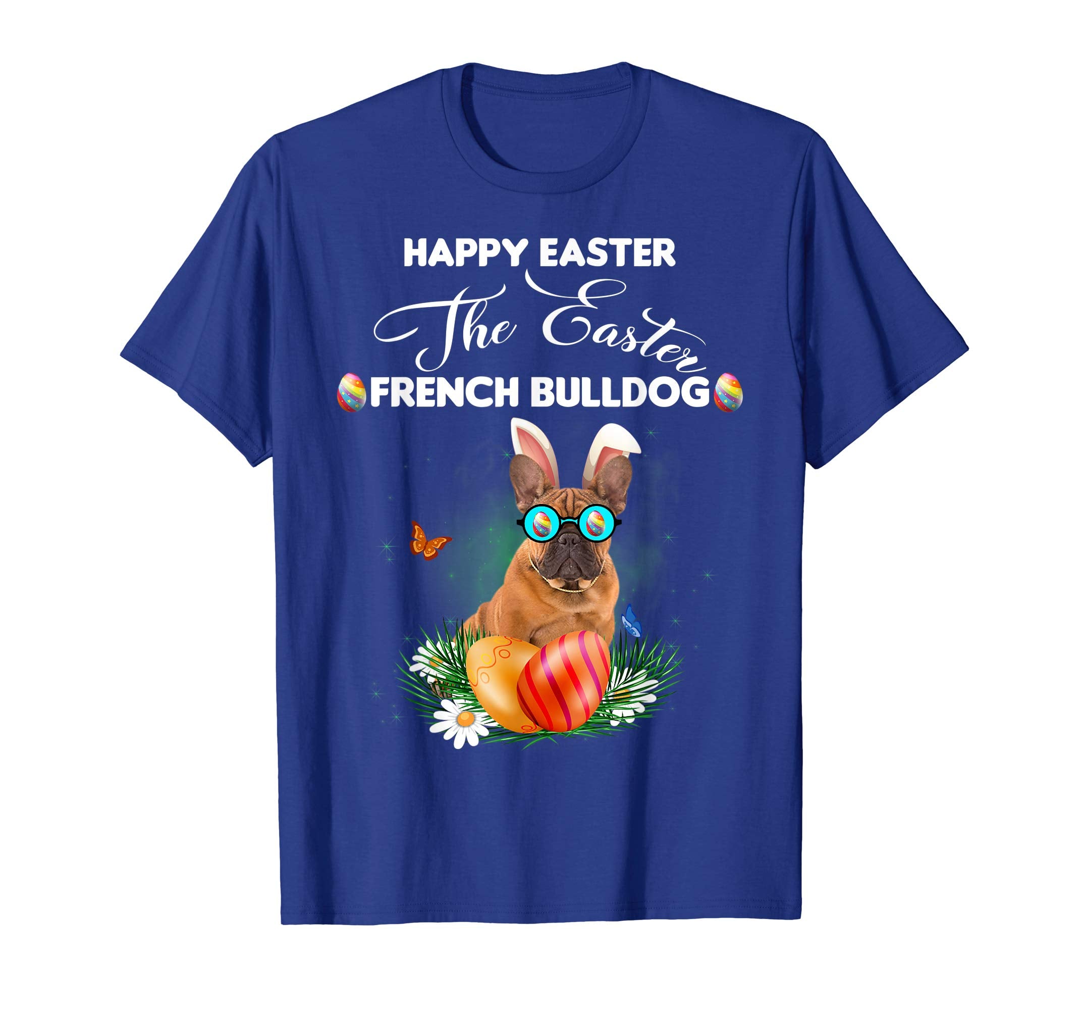 French Bulldog Dog Sunglass Bunny Happy Easter Day Tshirt