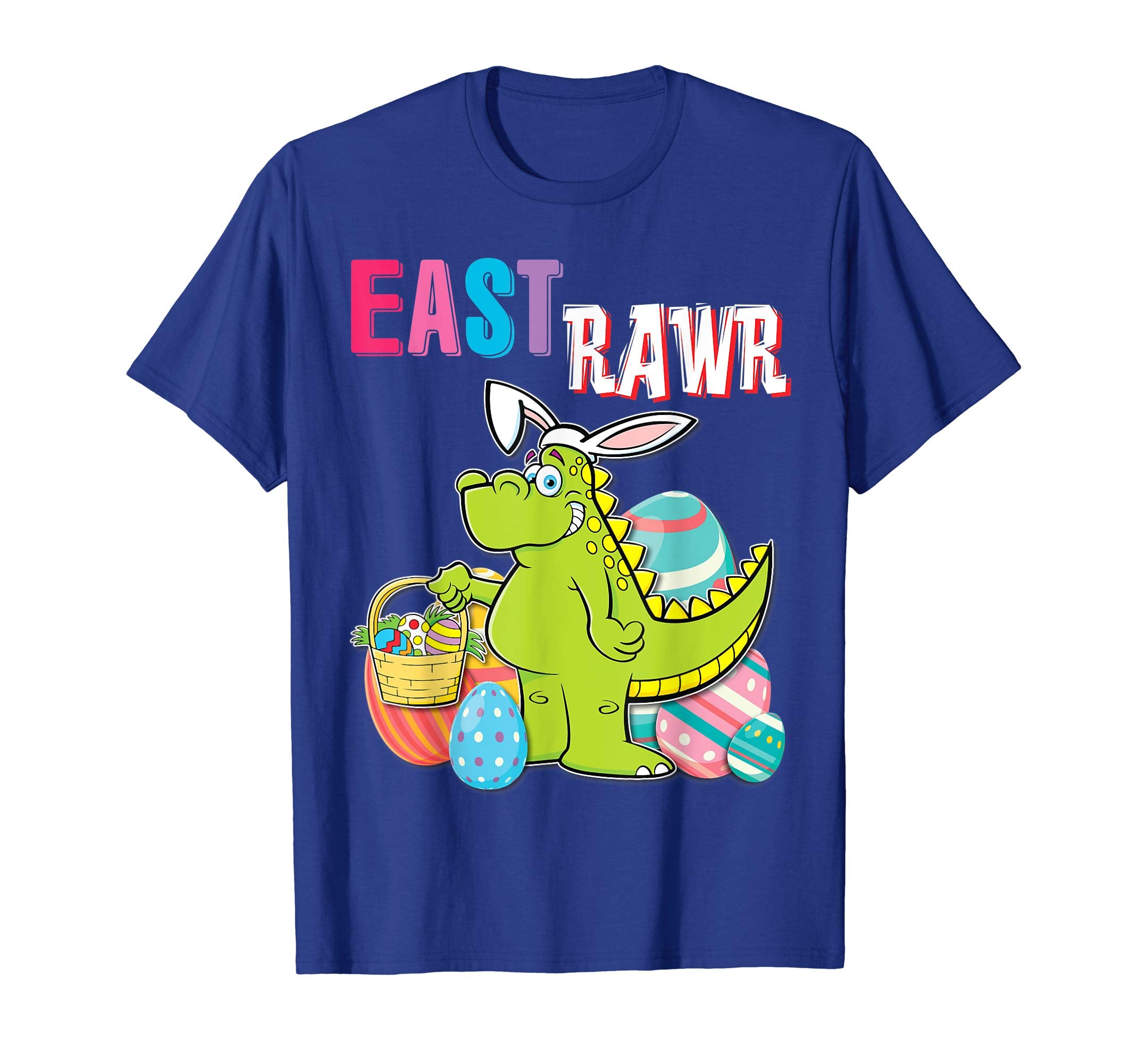 Dinosaur T-rex Bunny With Easter Eggs Basket Shirt East Rawr