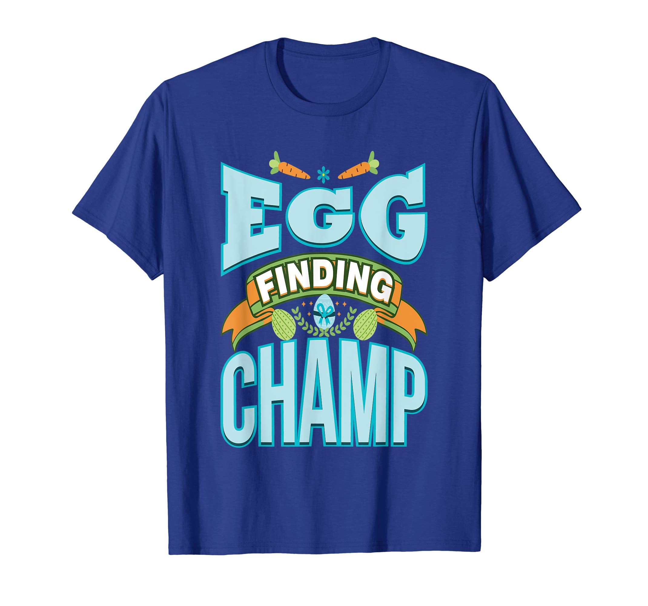 Egg Finding Champ Easter Hunt Unisex T-Shirt