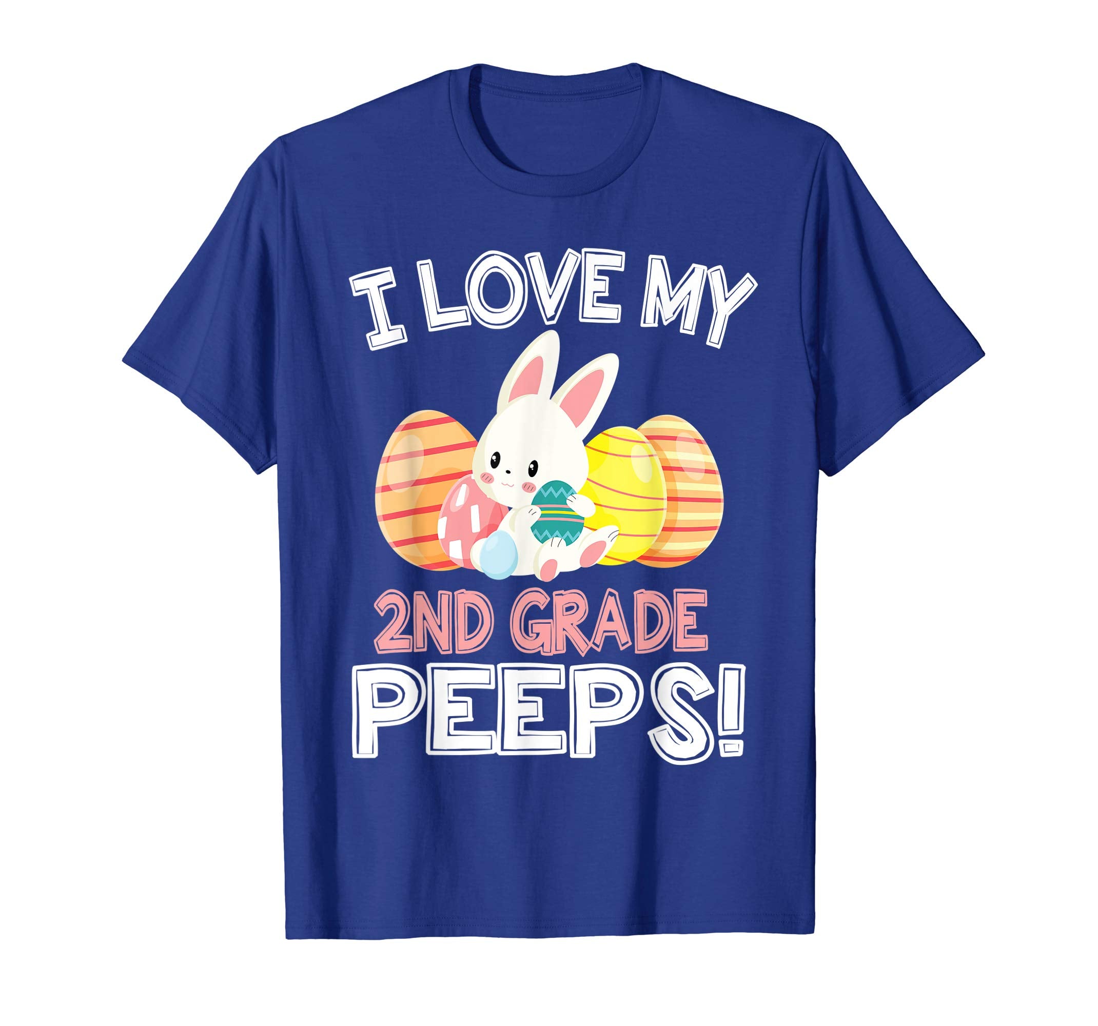 Rabbit &amp; Easter Eggs I Love My 2ND Grade Peeps Teacher Shirt
