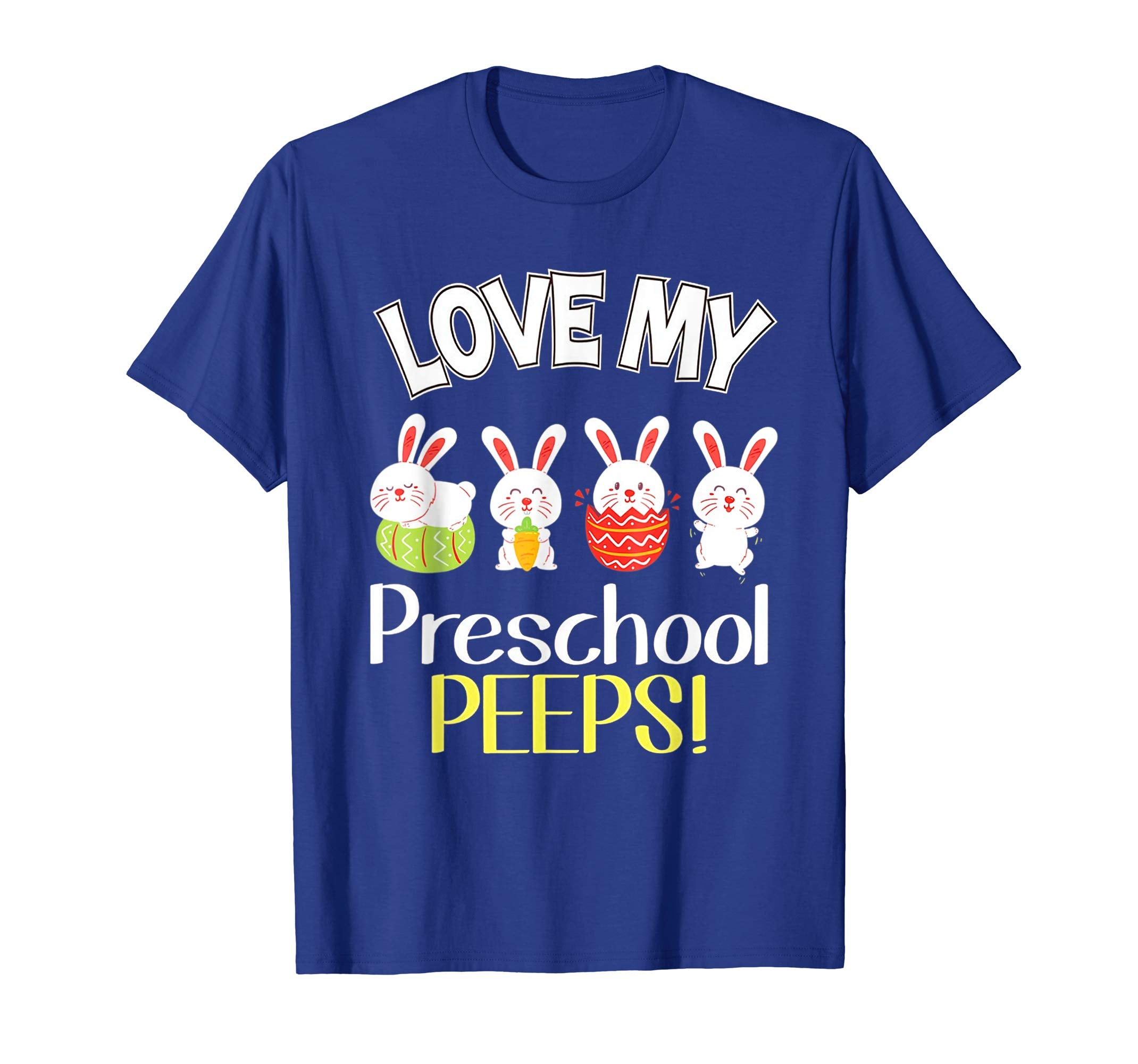 I Love My Preschool Peeps Bunnies Easter Teacher Shirt