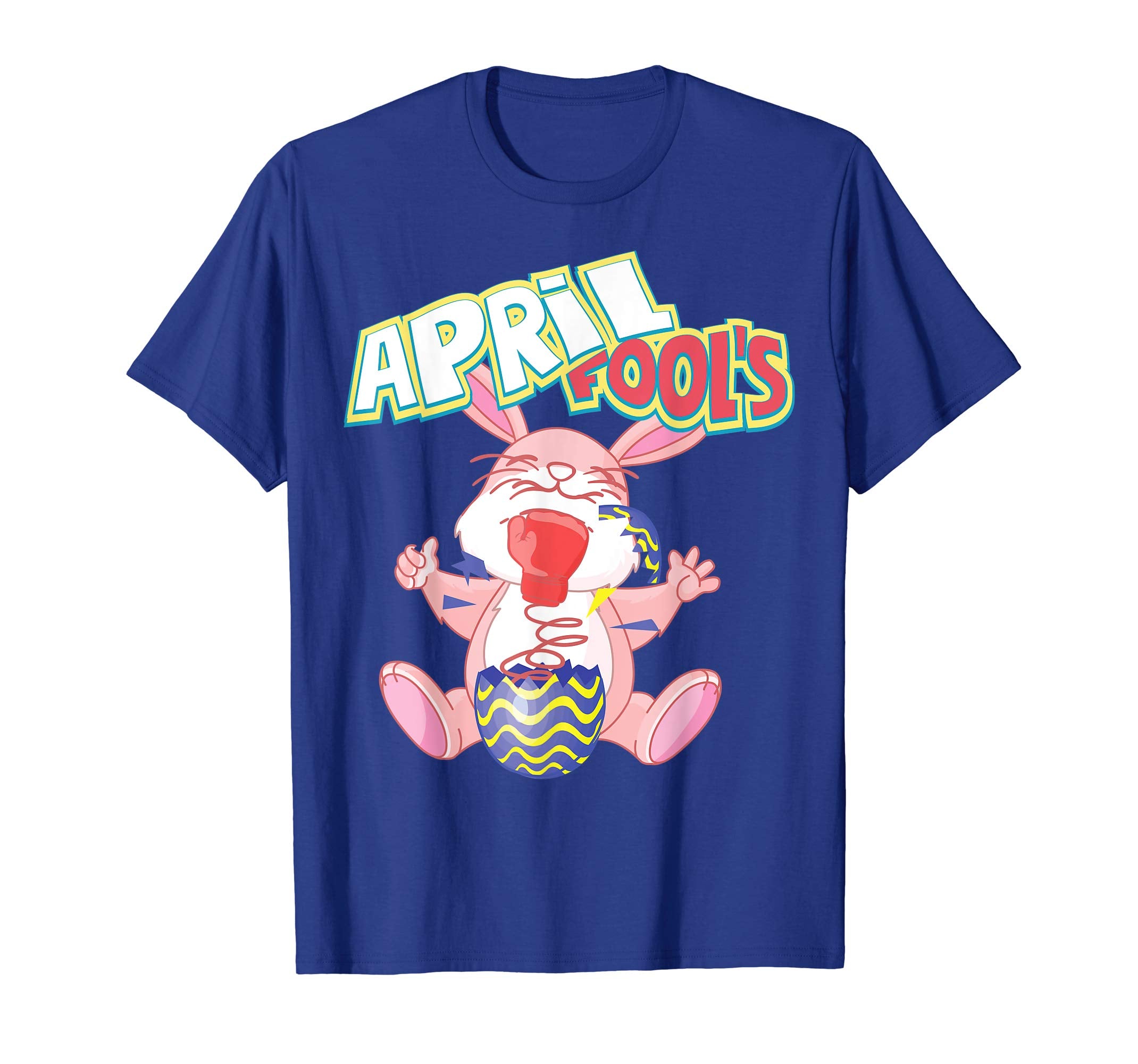 April Fools Cute Easter Bunny 2018 Gift T-Shirt Men &amp; Women