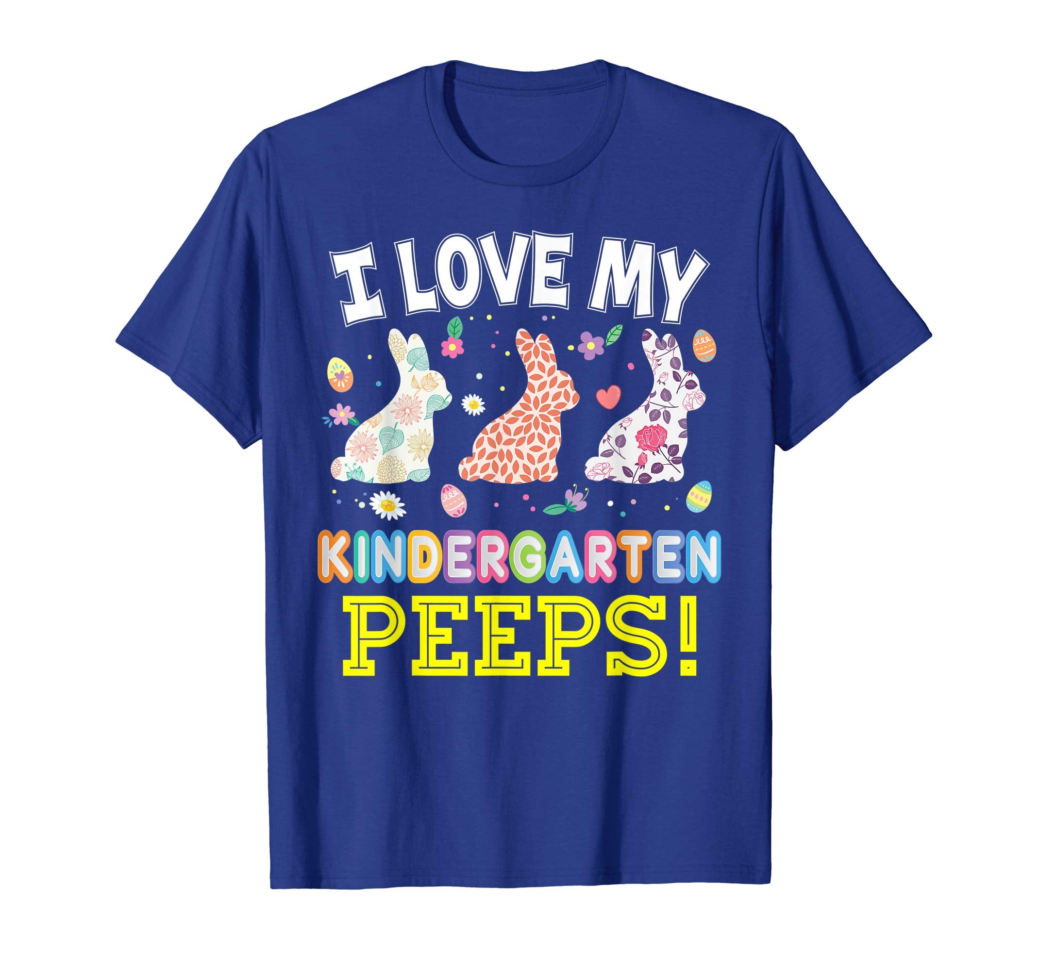 I Love My Kindergarten Peeps Teacher Easter Bunnies T-Shirt