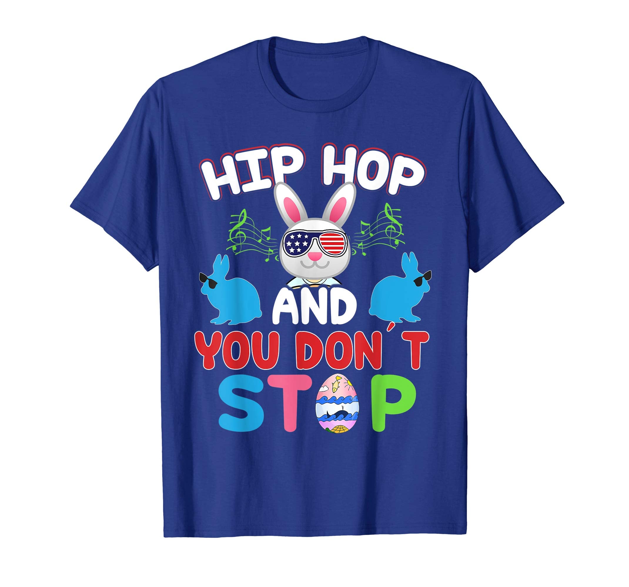 Hip Hop And You Don't Stop Boy Girls Easter Sunday T Shirt