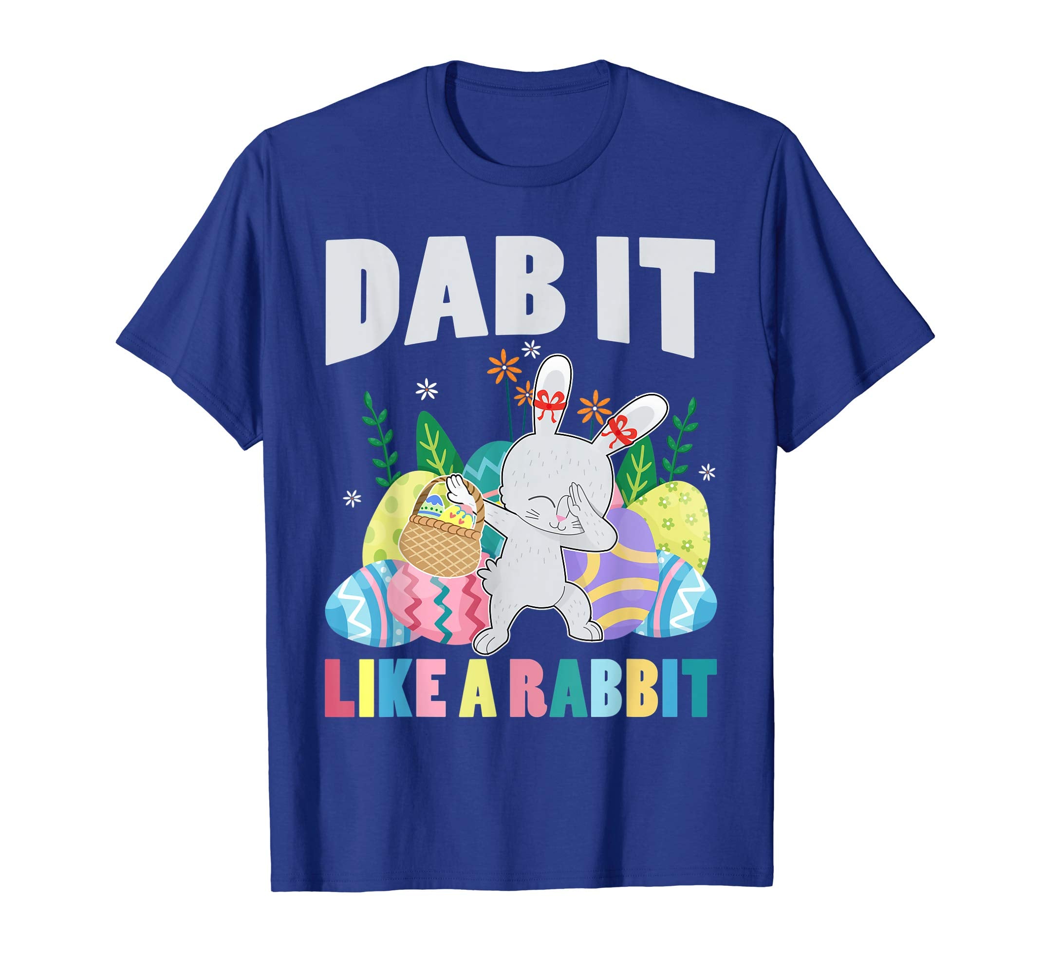 Dab-It-Like-A-Rabbit T-shirt Funny Easter Day