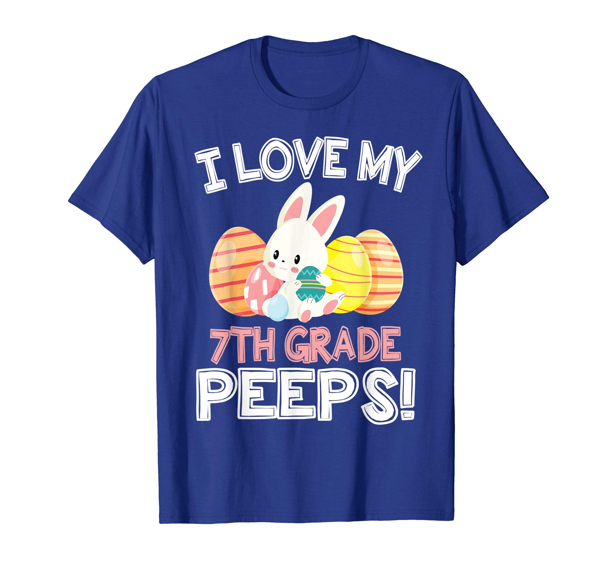 Rabbit &amp; Easter Eggs I Love My 7TH Grade Peeps Teacher Shirt