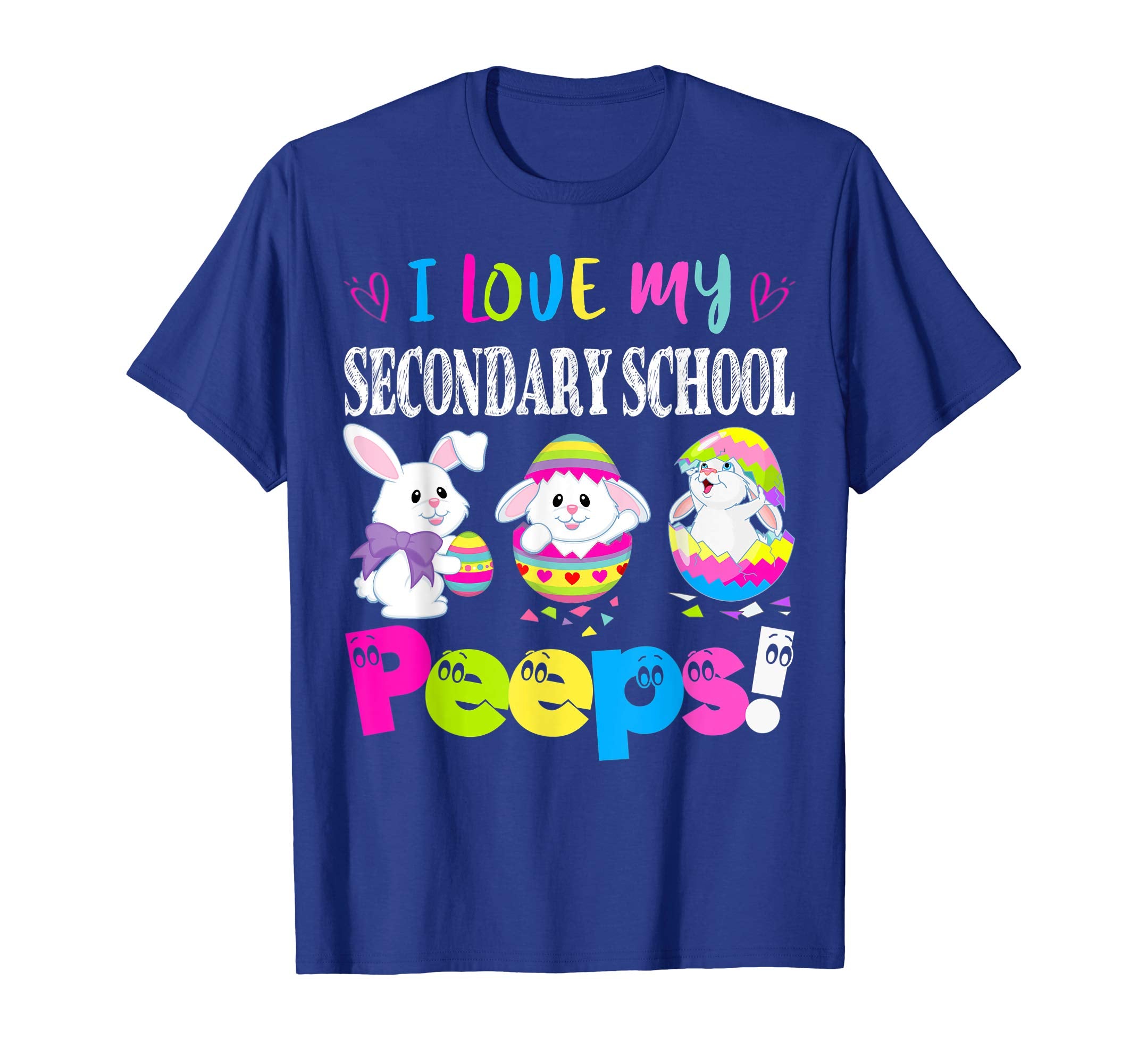 I Love My Secondary School Peeps Easter Bunny Gift T-Shirt
