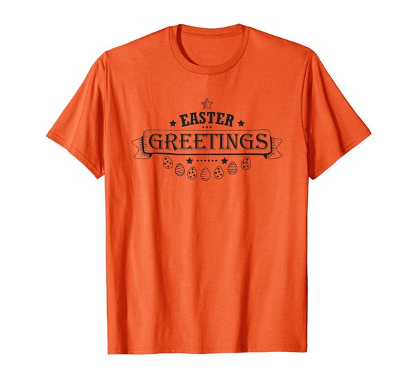 Easter Greeting Holiday Gift Women Men T-Shirt