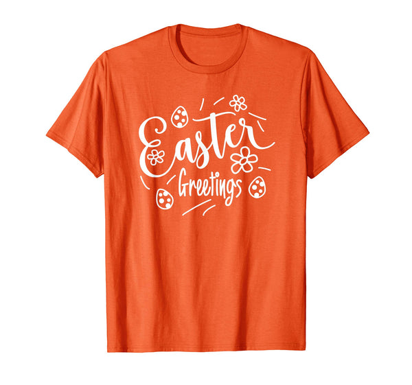 Greeting Family Gift Easter Greetings T-shirt