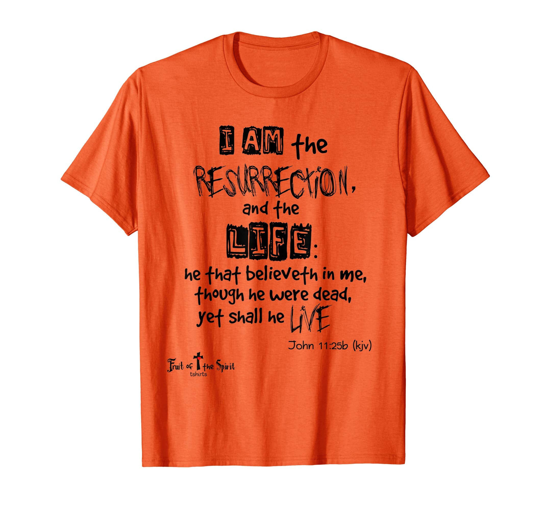 I am the resurrection John 11:25 Christian tshirt #Easter bl