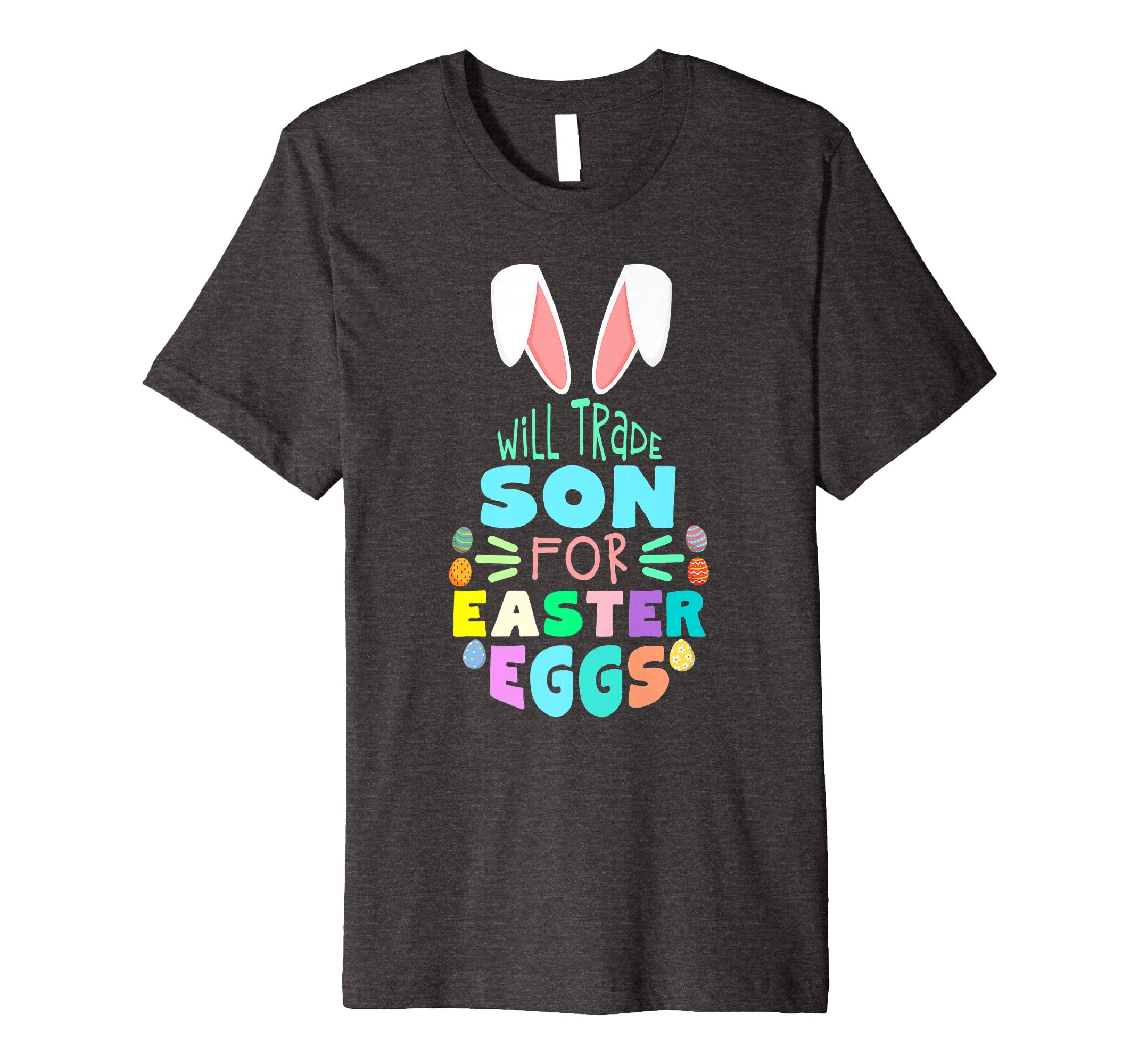Will Trade Son For Eggs Happy Easter Kids Boys Girls T Shirt
