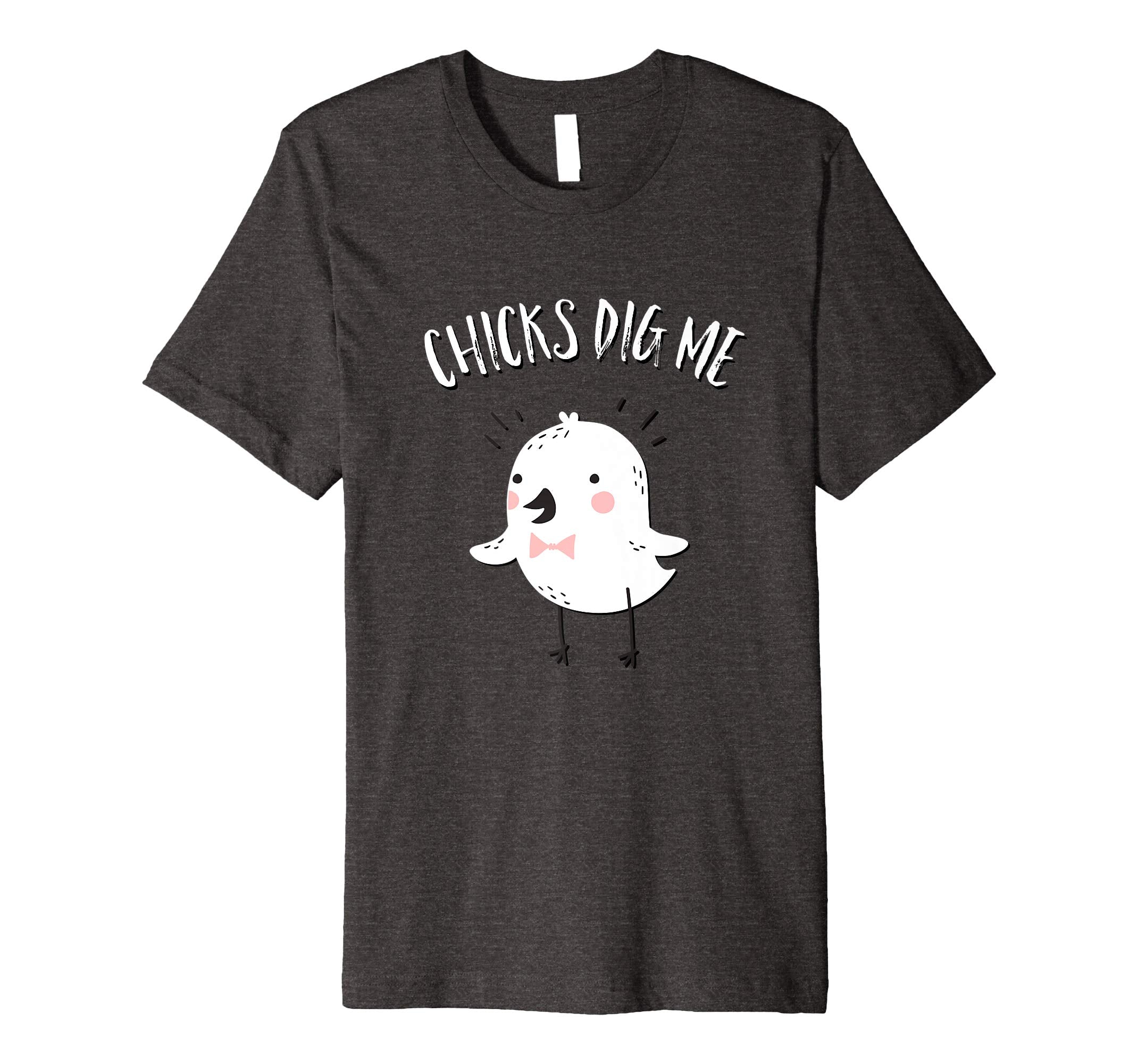 Chicks Dig Me Funny Happy Easter T Shirt