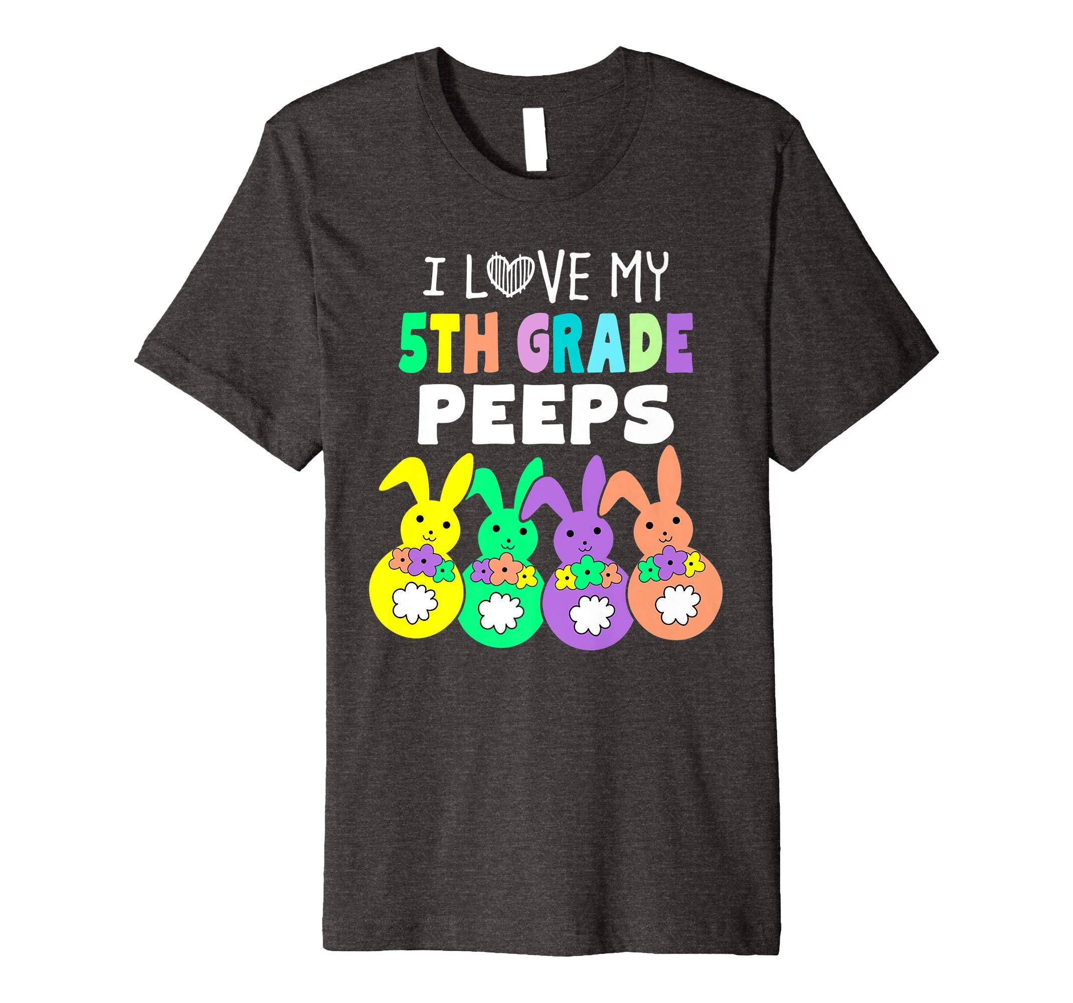 I Love My Fifth 5th Grade Peeps Happy Easter Teacher T Shirt