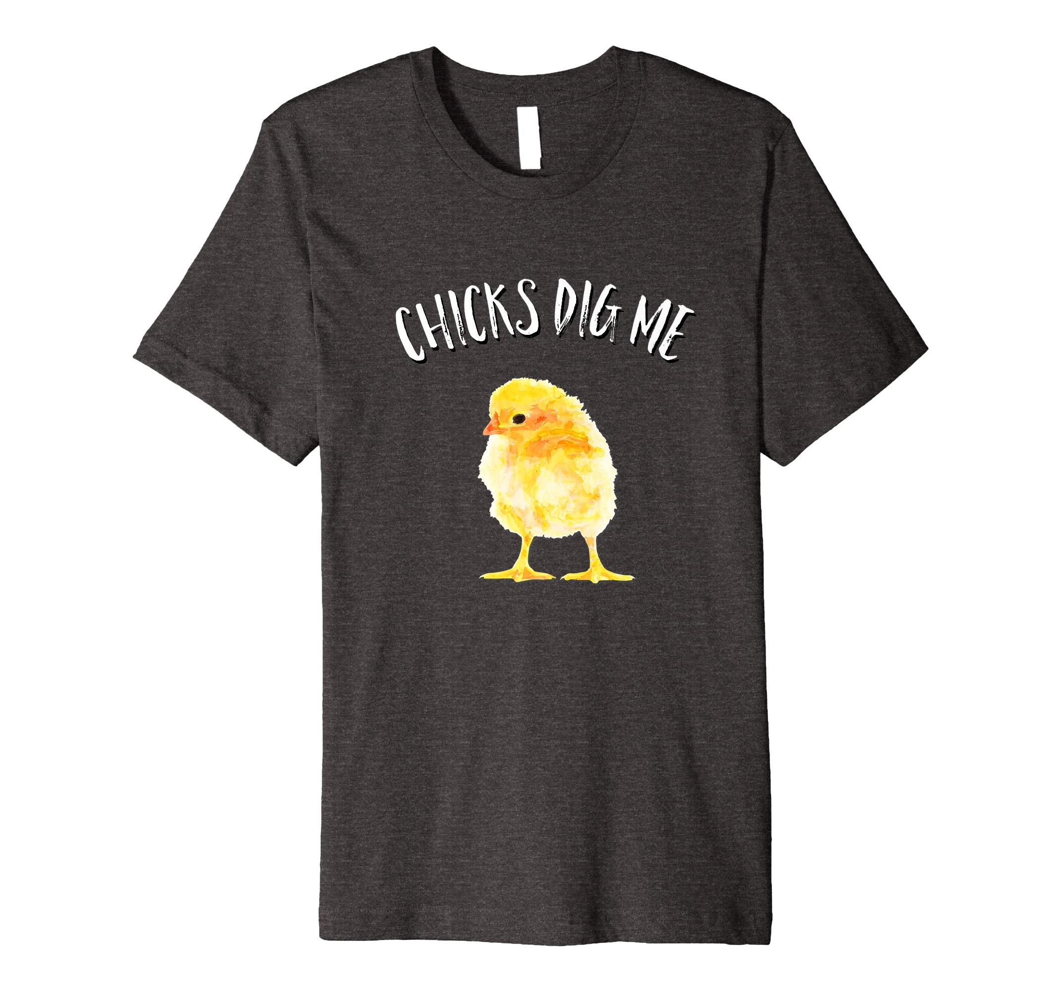Chicks Dig Me Happy Easter Yellow Chick T Shirt
