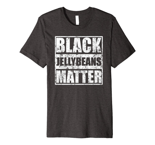 Mens Funny Easter Shirt Cool Gift Dad Black Jelly Beans Matter