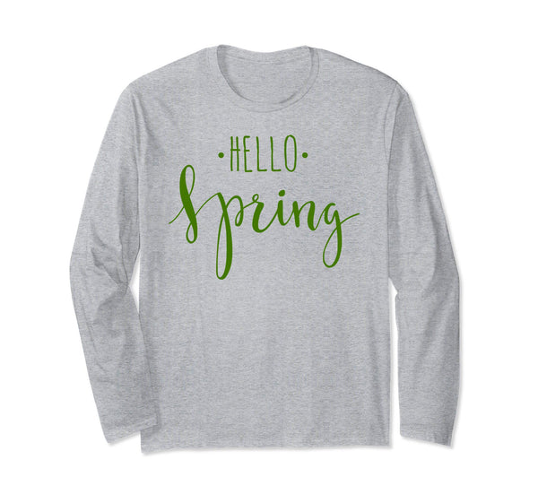 Hello Spring Long Sleeve T Shirt Men Women Easter Gift Idea