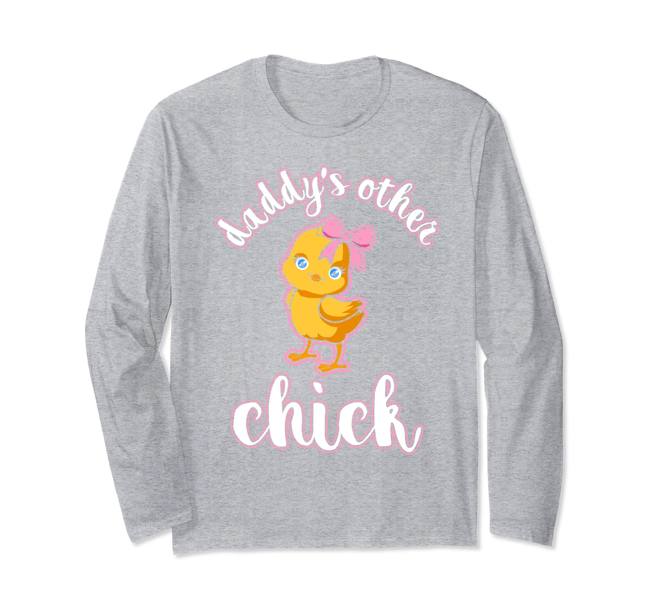 Daddys Other Chick Easter Bunny Sunday Egg Hunt Hiding Shirt