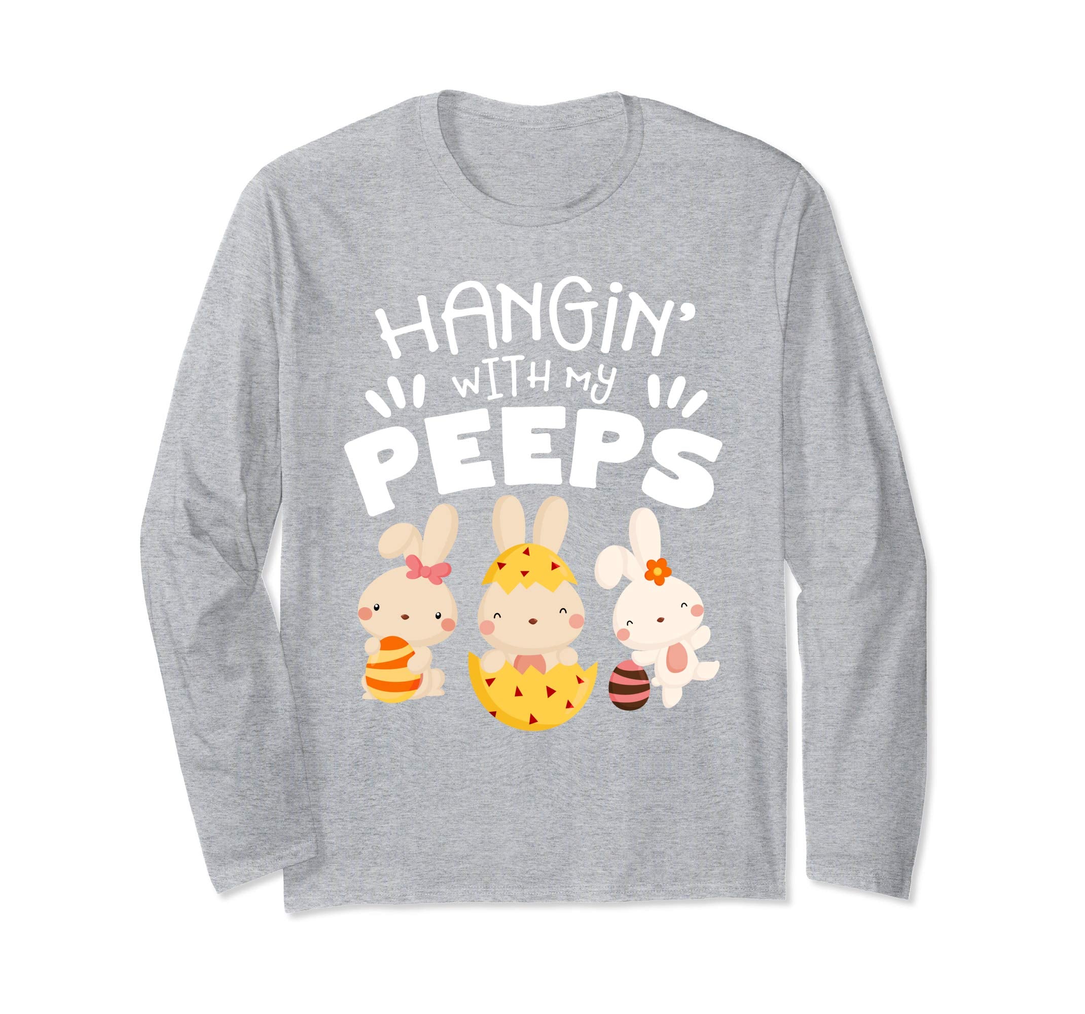 Hanging With My Peeps Happy Easter Long Sleeve T Shirt Gift