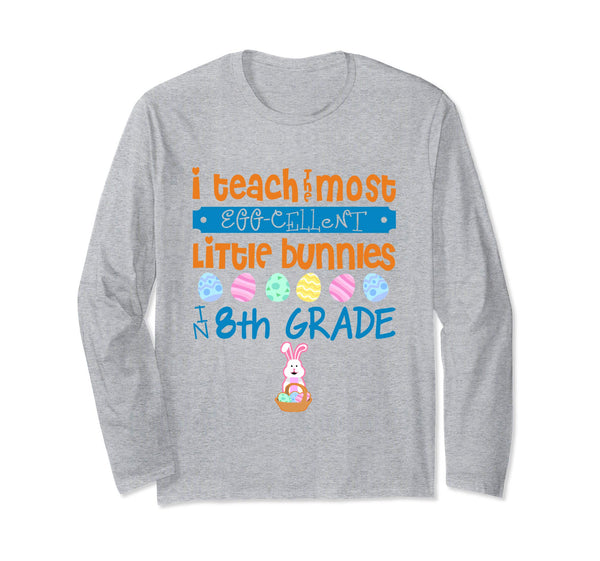Easter Egg Long Sleeve Shirt - 8th Grade Teachers Gift