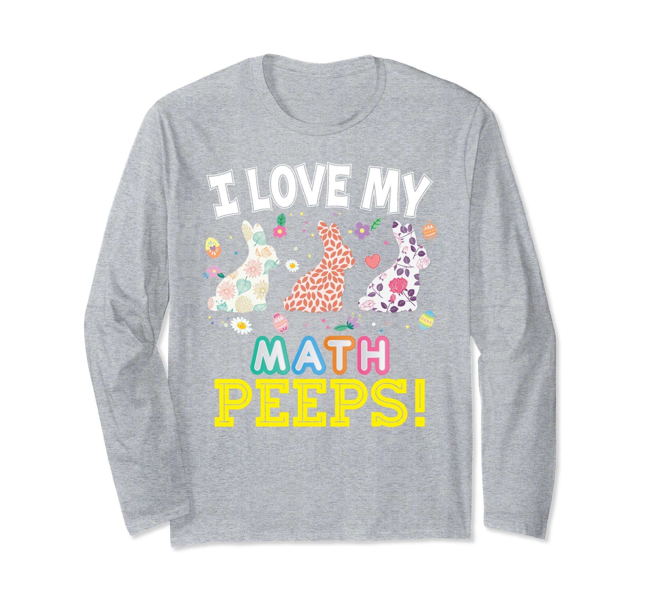 I Love My Math Peeps Teacher Easter Bunnies T-Shirt Cute Egg