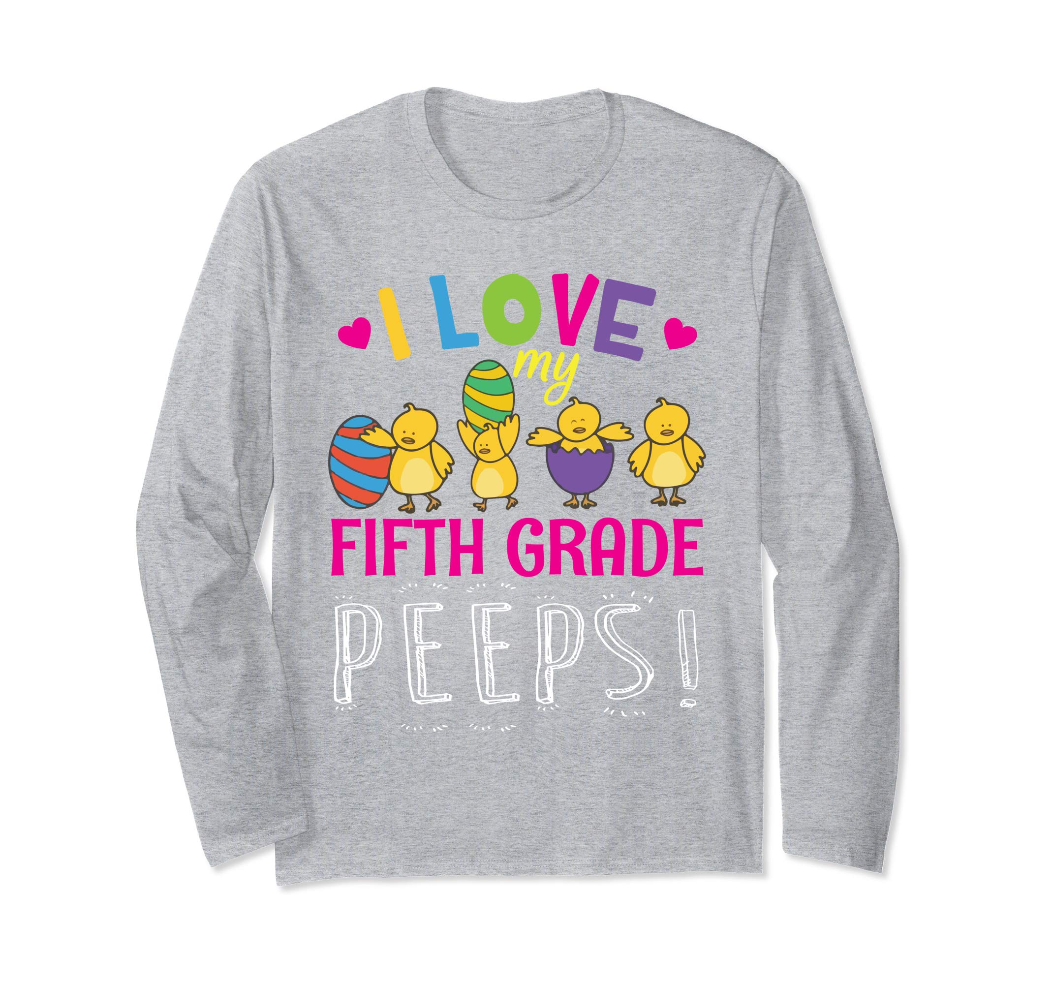 Hearts Chicks Easter Eggs I Love My Fifth Grade Peeps Shirt