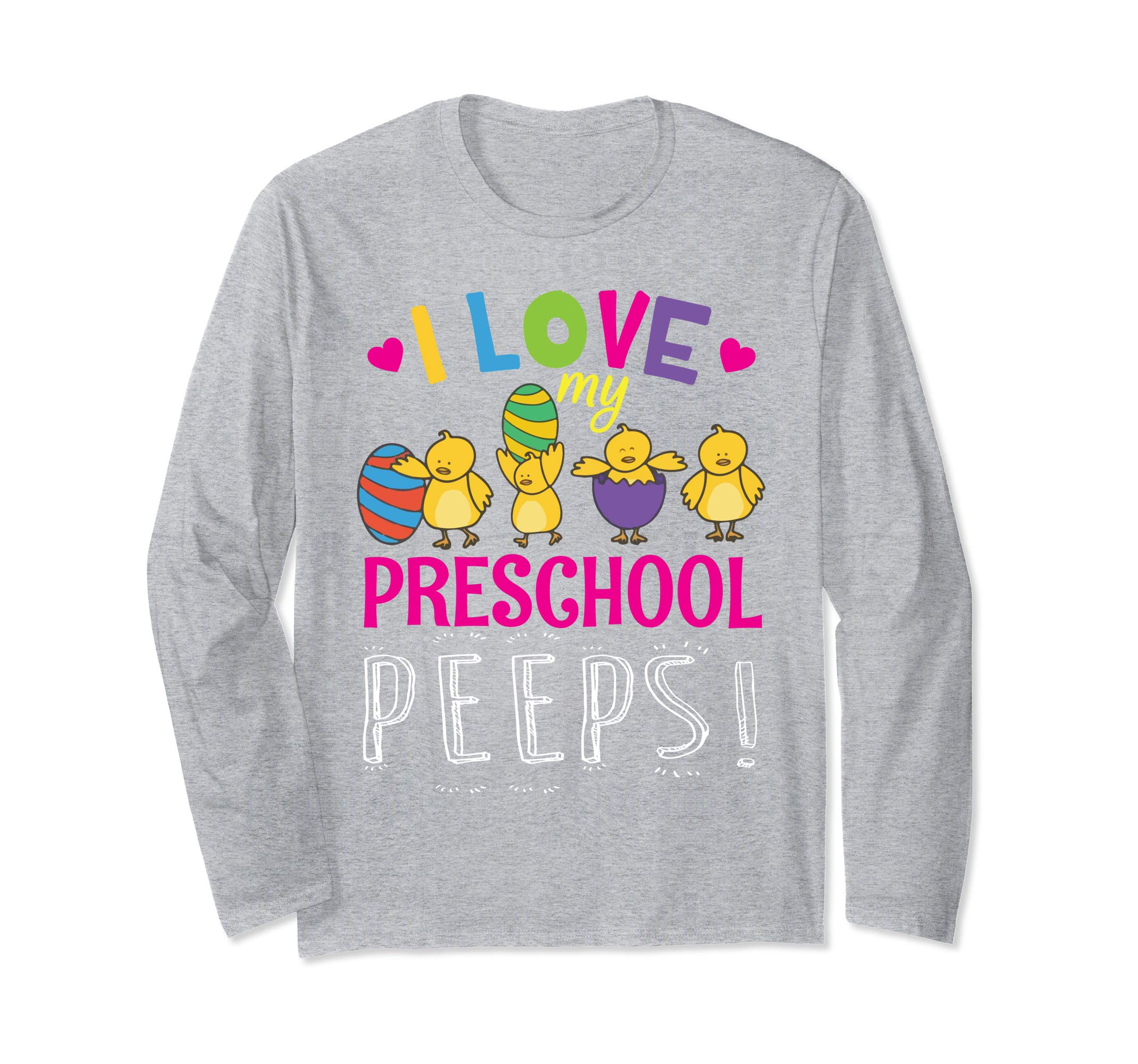 Hearts Chicks Easter Eggs I Love My Preschool Peeps Shirt