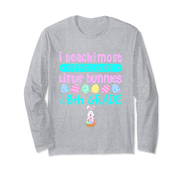 Easter Egg Long Sleeve Shirt - 8th Grade Teachers Gift
