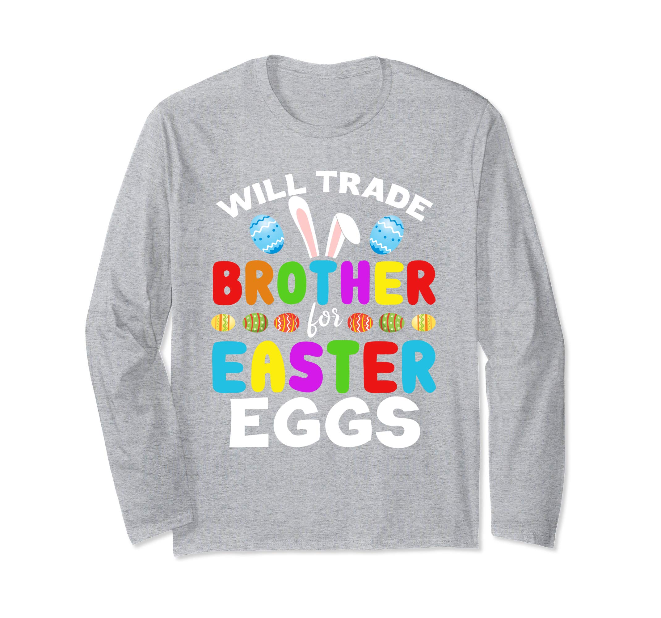 Funny Kids Easter Shirt Will Trade Brother Easter Eggs Gift