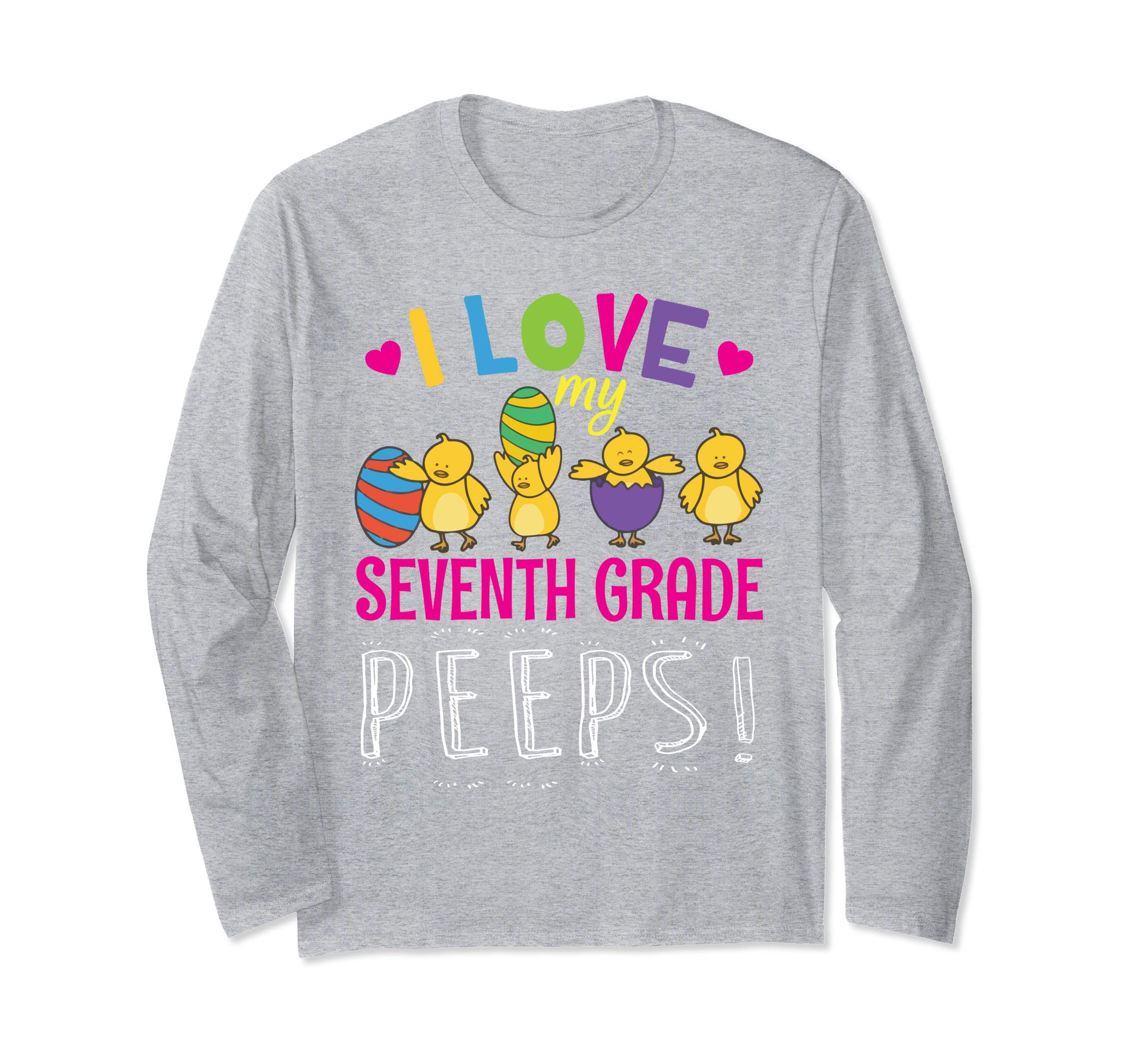 Heart Chicks Easter Eggs I Love My Seventh Grade Peeps Shirt